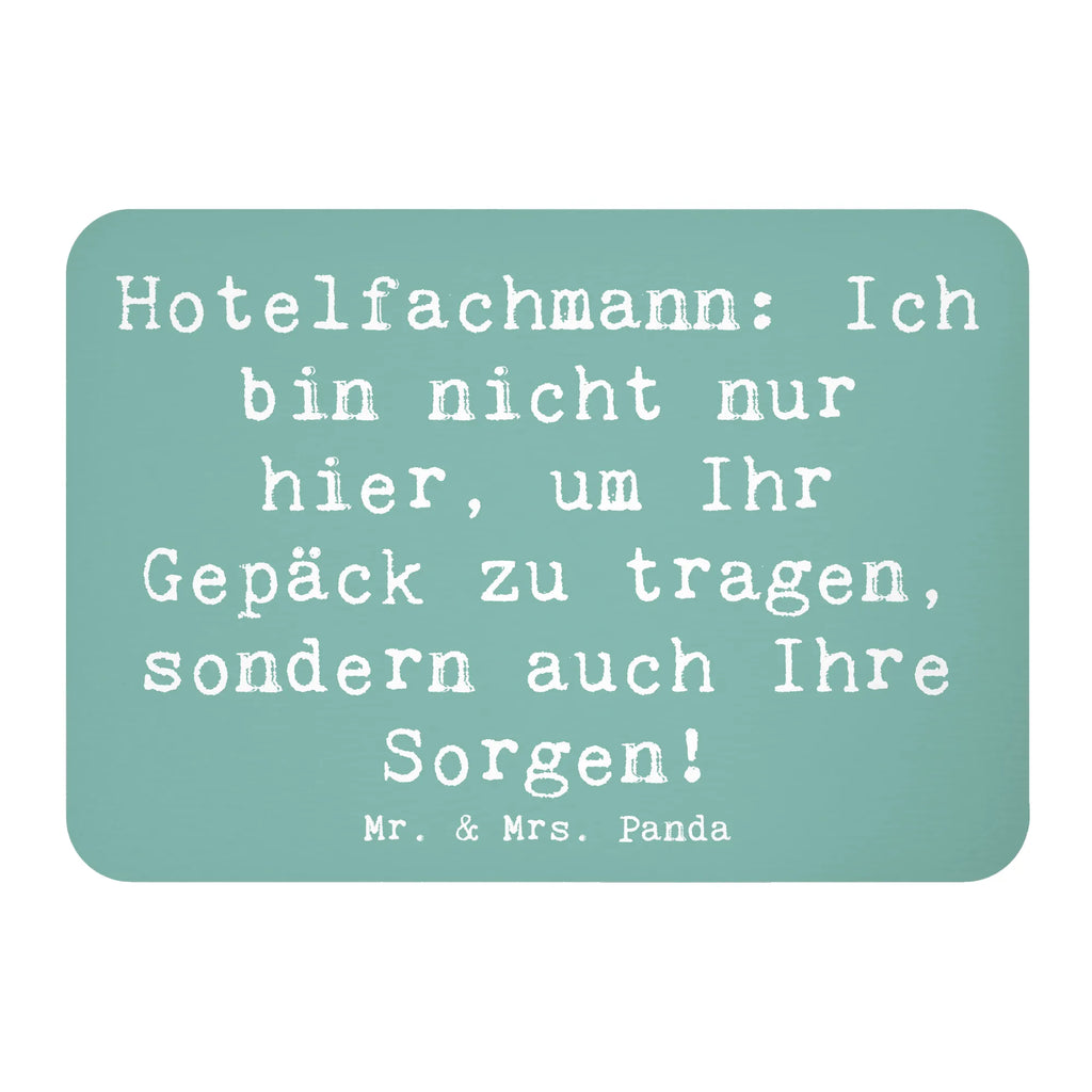 Magnet Spruch Hotelfachmann: Ich bin nicht nur hier, um Ihr Gepäck zu tragen, sondern auch Ihre Sorgen! Souvenir Magnet, Pinnwandmagnet, Kühlschrankmagnet, Kühlschrank Dekoration, Whiteboard Magnet, Motivmagnete, Dekomagnet, Notiz Magnet, Beruf, Ausbildung, Jubiläum, Abschied, Rente, Kollege, Kollegin, Geschenk, Schenken, Arbeitskollege, Mitarbeiter, Firma, Danke, Dankeschön
