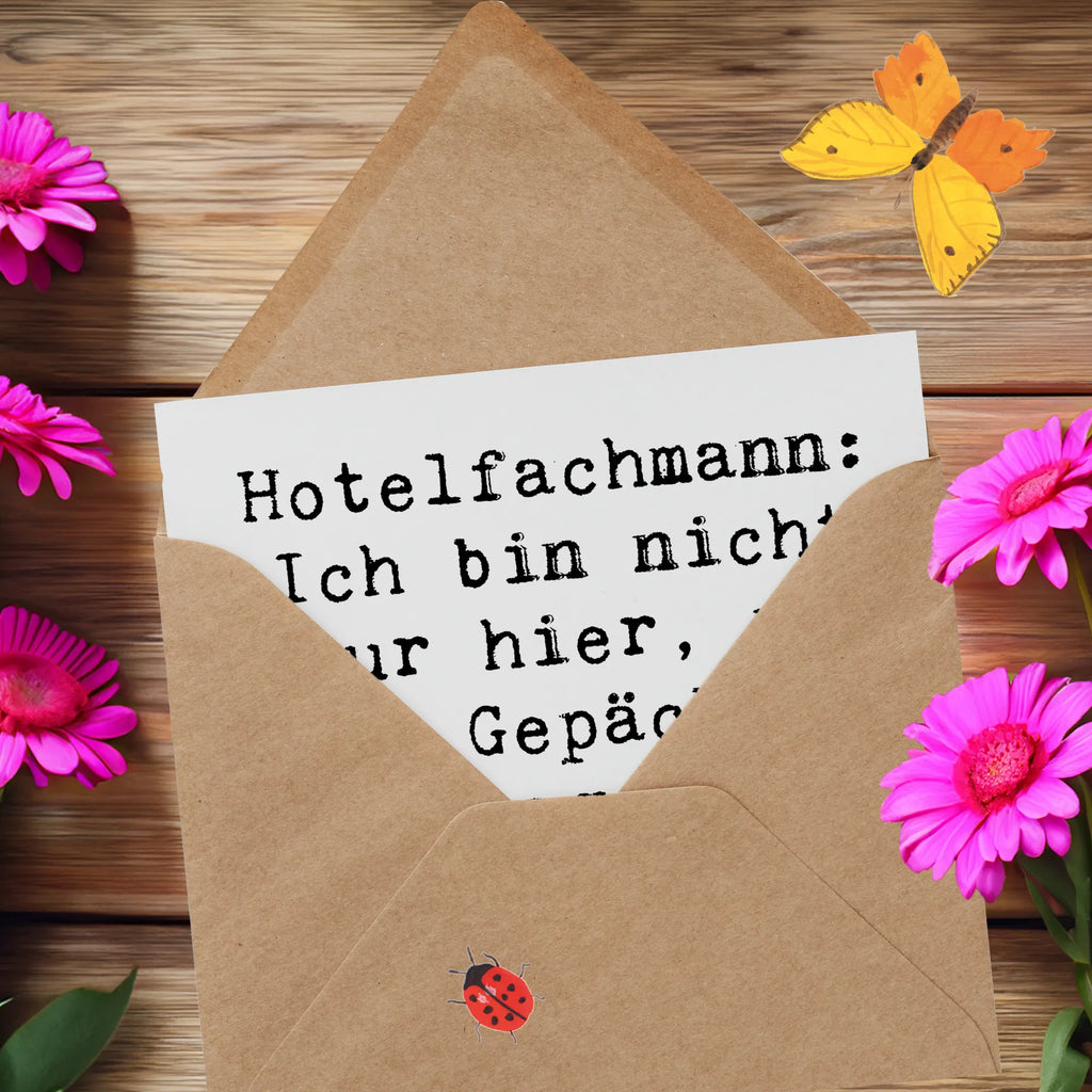 Deluxe Karte Spruch Hotelfachmann: Ich bin nicht nur hier, um Ihr Gepäck zu tragen, sondern auch Ihre Sorgen! Geburtstagskarte, Einladungskarte, Hochwertige Grußkarte, Karte, Klappkarte, Hochwertige Klappkarte, Hochzeitskarte, Glückwunschkarte, Grußkarte, Beruf, Ausbildung, Jubiläum, Abschied, Rente, Kollege, Kollegin, Geschenk, Schenken, Arbeitskollege, Mitarbeiter, Firma, Danke, Dankeschön