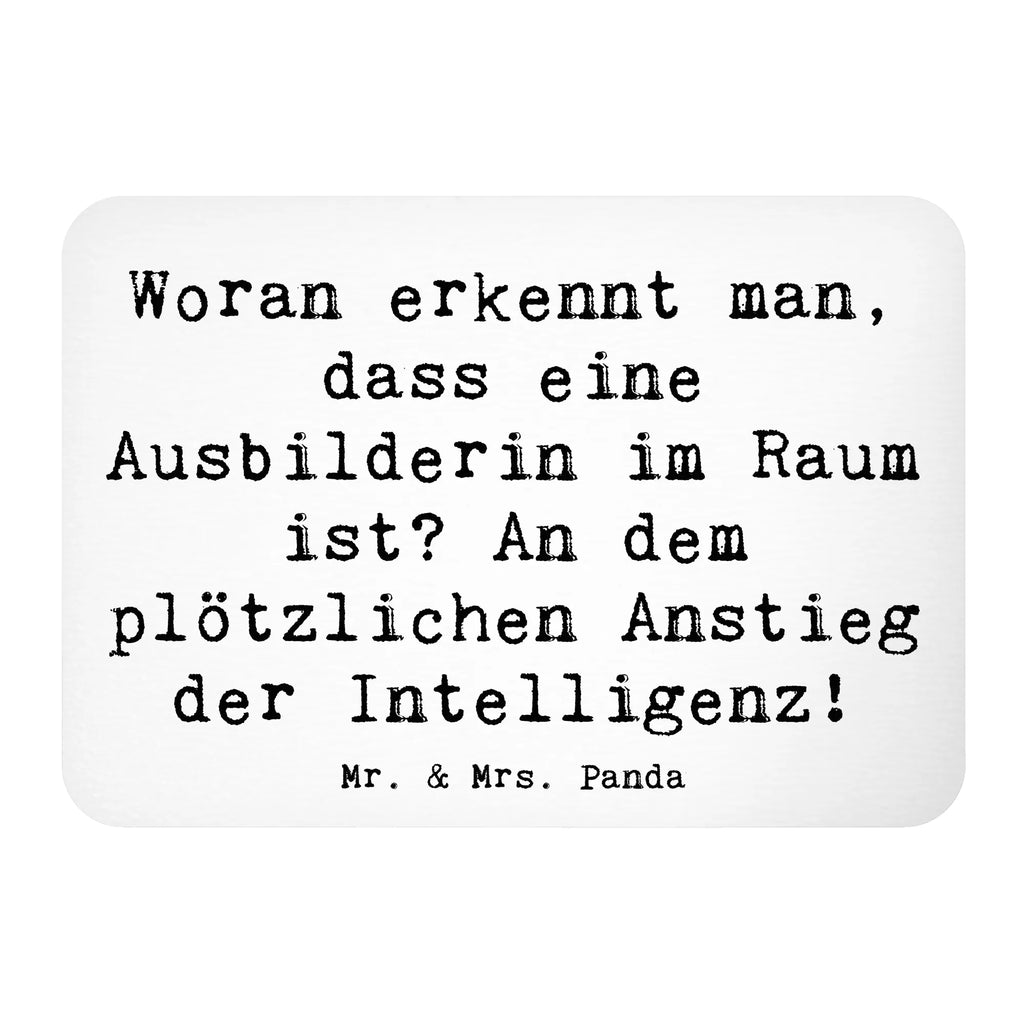 Magnet Spruch Woran erkennt man, dass eine Ausbilderin im Raum ist? An dem plötzlichen Anstieg der Intelligenz! Souvenir Magnet, Kühlschrank Dekoration, Motivmagnete, Kühlschrankmagnet, Dekomagnet, Pinnwandmagnet, Notiz Magnet, Whiteboard Magnet, Beruf, Ausbildung, Jubiläum, Abschied, Rente, Kollege, Kollegin, Geschenk, Schenken, Arbeitskollege, Mitarbeiter, Firma, Danke, Dankeschön