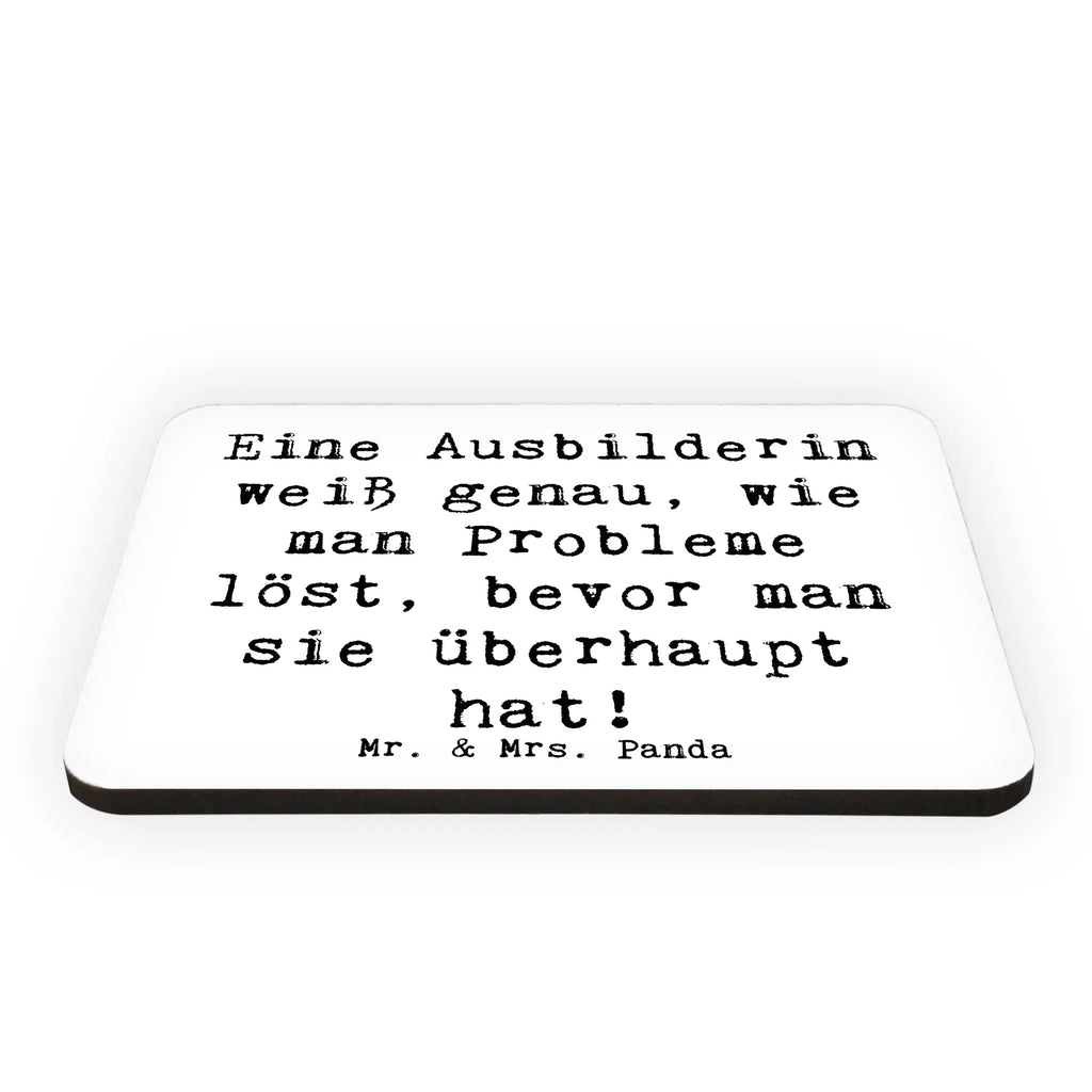 Magnet Saying Eine Ausbilderin weiß genau, wie man Probleme löst, bevor man sie überhaupt hat! Pinnwandmagnet, Kühlschrank Dekoration, Souvenir Magnet, Dekomagnet, Motivmagnete, Whiteboard Magnet, Kühlschrankmagnet, Notiz Magnet, Beruf, Ausbildung, Jubiläum, Abschied, Rente, Kollege, Kollegin, Geschenk, Schenken, Arbeitskollege, Mitarbeiter, Firma, Danke, Dankeschön