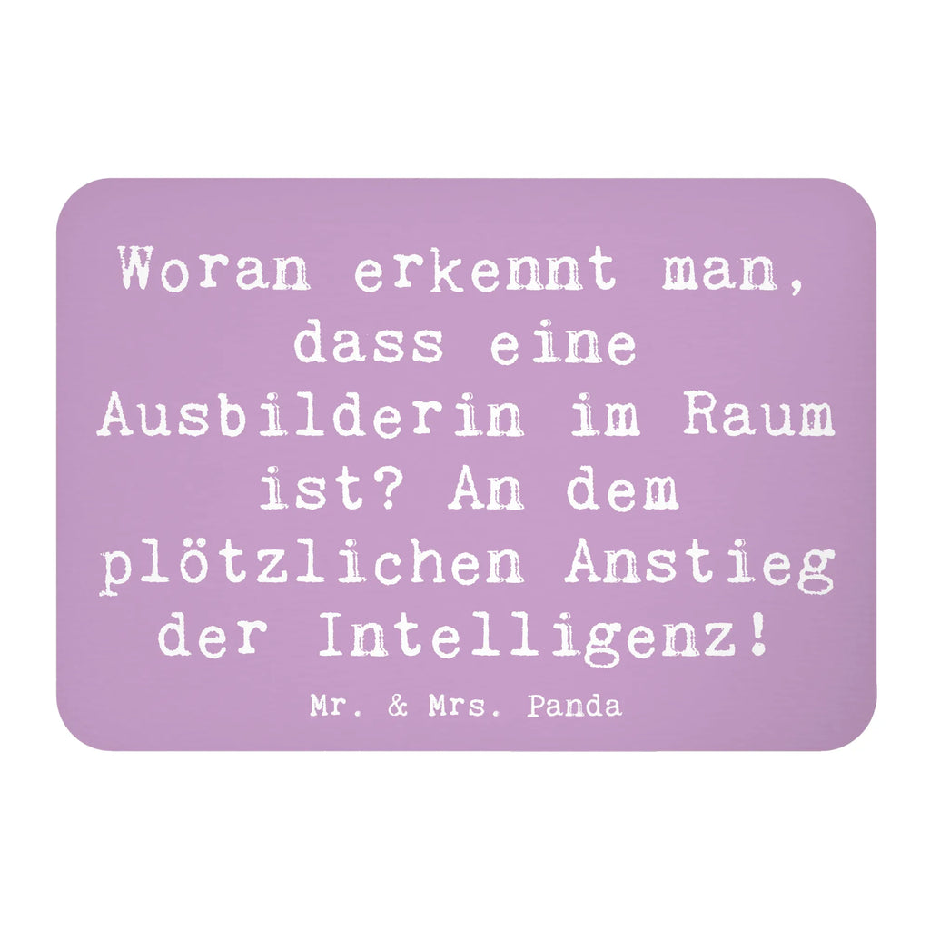 Magnet Spruch Woran erkennt man, dass eine Ausbilderin im Raum ist? An dem plötzlichen Anstieg der Intelligenz! Souvenir Magnet, Kühlschrank Dekoration, Motivmagnete, Kühlschrankmagnet, Dekomagnet, Pinnwandmagnet, Notiz Magnet, Whiteboard Magnet, Beruf, Ausbildung, Jubiläum, Abschied, Rente, Kollege, Kollegin, Geschenk, Schenken, Arbeitskollege, Mitarbeiter, Firma, Danke, Dankeschön