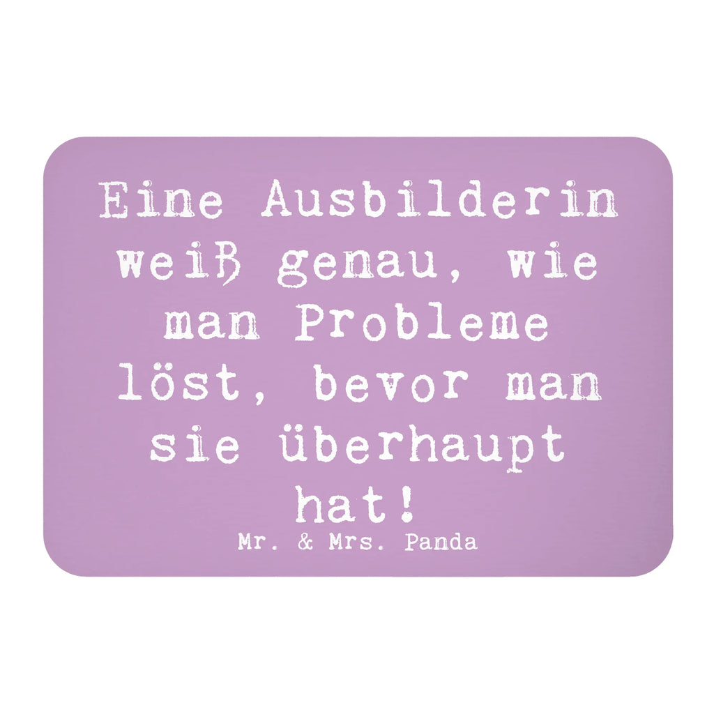 Magnet Saying Eine Ausbilderin weiß genau, wie man Probleme löst, bevor man sie überhaupt hat! Pinnwandmagnet, Kühlschrank Dekoration, Souvenir Magnet, Dekomagnet, Motivmagnete, Whiteboard Magnet, Kühlschrankmagnet, Notiz Magnet, Beruf, Ausbildung, Jubiläum, Abschied, Rente, Kollege, Kollegin, Geschenk, Schenken, Arbeitskollege, Mitarbeiter, Firma, Danke, Dankeschön