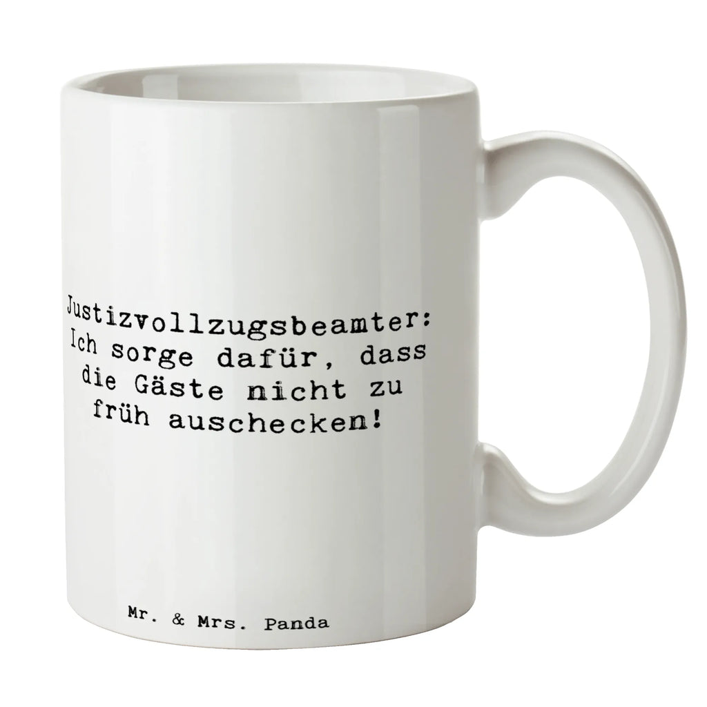 Mug Saying Justizvollzugsbeamter: Ich sorge dafür, dass die Gäste nicht zu früh auschecken! Tasse, Tasse mit Motiven, Porzellantasse, Kaffeetasse, Teetasse, Bürotasse, Geschenktasse, Keramiktasse, Tasse mit Zitaten, Beruf, Ausbildung, Jubiläum, Abschied, Rente, Kollege, Kollegin, Geschenk, Schenken, Arbeitskollege, Mitarbeiter, Firma, Danke, Dankeschön