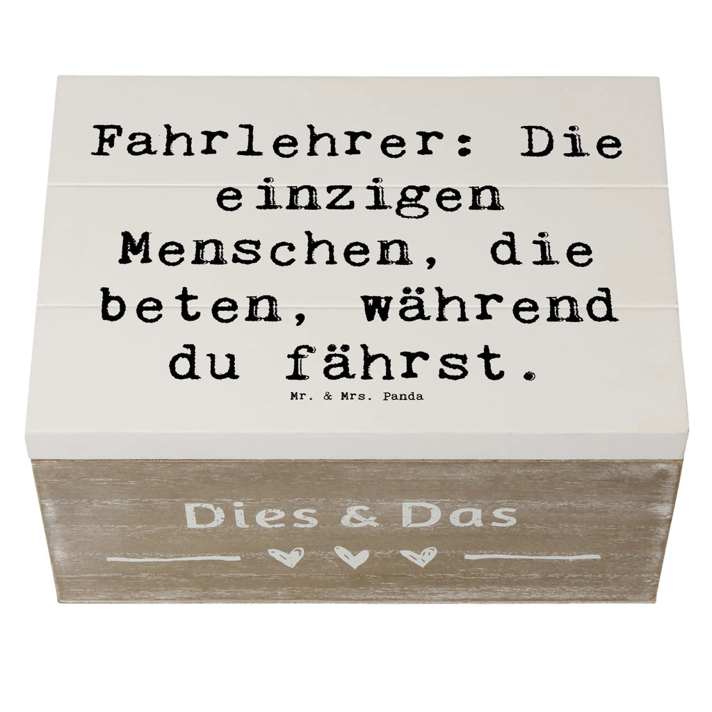 Holzkiste Spruch Fahrlehrer: Die einzigen Menschen, die beten, während du fährst. Geschenkbox, Schatzkiste, XXL, Holzkiste, Erinnerungsbox, Truhe, Kiste, Erinnerungskiste, Dekokiste, Geschenkdose, Schatulle, Aufbewahrungsbox, Beruf, Ausbildung, Jubiläum, Abschied, Rente, Kollege, Kollegin, Geschenk, Schenken, Arbeitskollege, Mitarbeiter, Firma, Danke, Dankeschön