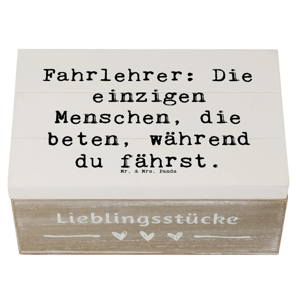 Holzkiste Spruch Fahrlehrer: Die einzigen Menschen, die beten, während du fährst. Geschenkbox, Schatzkiste, XXL, Holzkiste, Erinnerungsbox, Truhe, Kiste, Erinnerungskiste, Dekokiste, Geschenkdose, Schatulle, Aufbewahrungsbox, Beruf, Ausbildung, Jubiläum, Abschied, Rente, Kollege, Kollegin, Geschenk, Schenken, Arbeitskollege, Mitarbeiter, Firma, Danke, Dankeschön