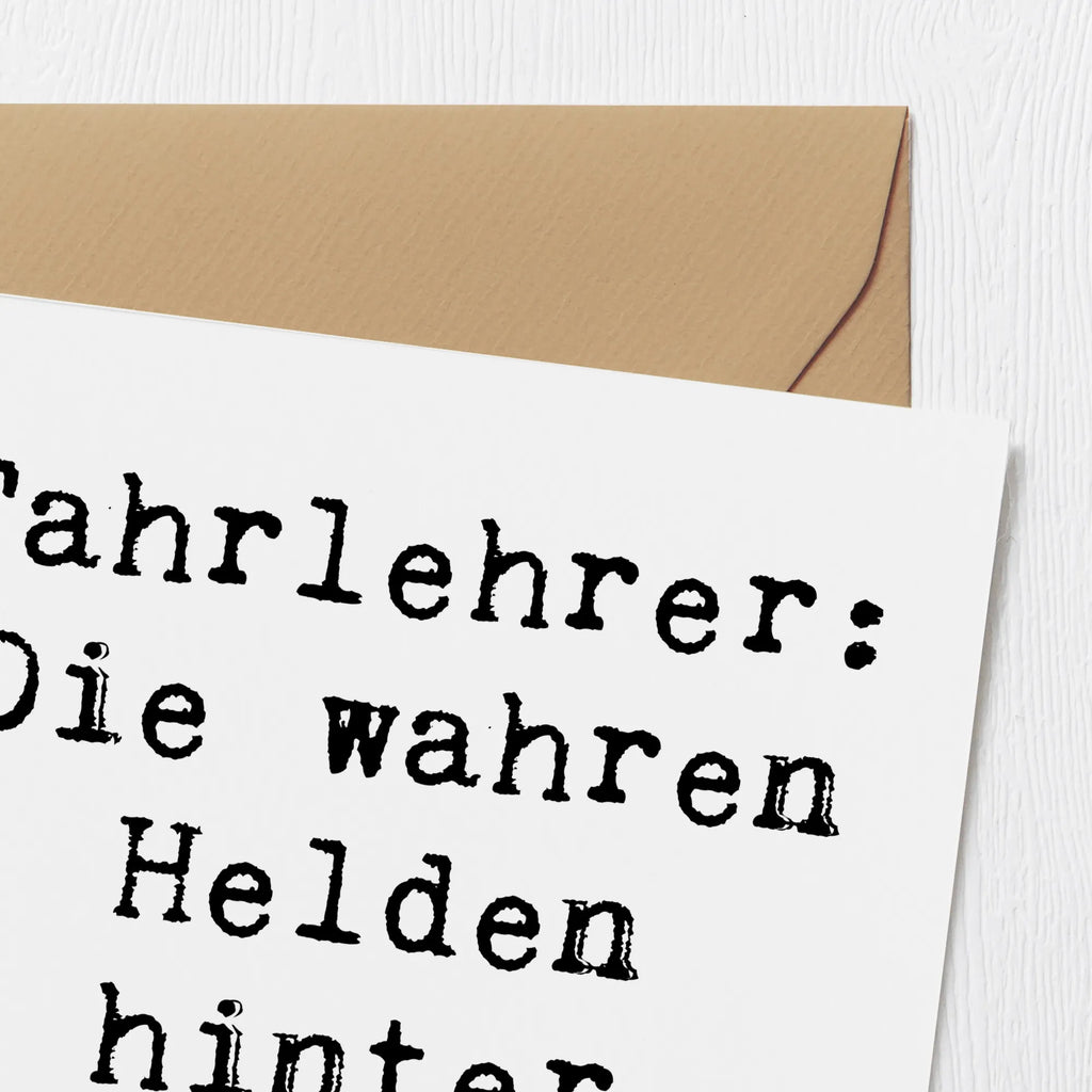 Deluxe Karte Spruch Fahrlehrer: Die wahren Helden hinter jedem Stau! Karte, Glückwunschkarte, Klappkarte, Hochwertige Grußkarte, Einladungskarte, Hochwertige Klappkarte, Hochzeitskarte, Grußkarte, Geburtstagskarte, Beruf, Ausbildung, Jubiläum, Abschied, Rente, Kollege, Kollegin, Geschenk, Schenken, Arbeitskollege, Mitarbeiter, Firma, Danke, Dankeschön