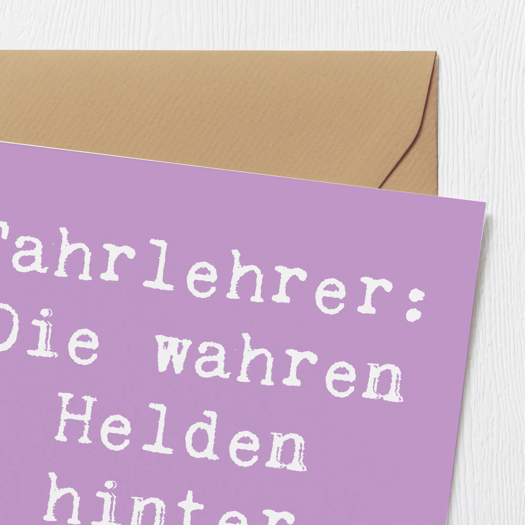 Deluxe Karte Spruch Fahrlehrer: Die wahren Helden hinter jedem Stau! Karte, Glückwunschkarte, Klappkarte, Hochwertige Grußkarte, Einladungskarte, Hochwertige Klappkarte, Hochzeitskarte, Grußkarte, Geburtstagskarte, Beruf, Ausbildung, Jubiläum, Abschied, Rente, Kollege, Kollegin, Geschenk, Schenken, Arbeitskollege, Mitarbeiter, Firma, Danke, Dankeschön