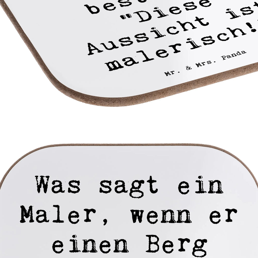 Untersetzer Spruch Was sagt ein Maler, wenn er einen Berg besteigt? "Diese Aussicht ist malerisch!" Tassen Untersetzer, Bierdeckel, Untersetzer aus Holz, Untersetzer Gläser, Untersetzer für Gläser, Getränkeuntersetzer, Glasuntersetzer, Untersetzer, Korkuntersetzer, Holzuntersetzer, Untersetzer Holz, Untersetzer Design, Beruf, Ausbildung, Jubiläum, Abschied, Rente, Kollege, Kollegin, Geschenk, Schenken, Arbeitskollege, Mitarbeiter, Firma, Danke, Dankeschön