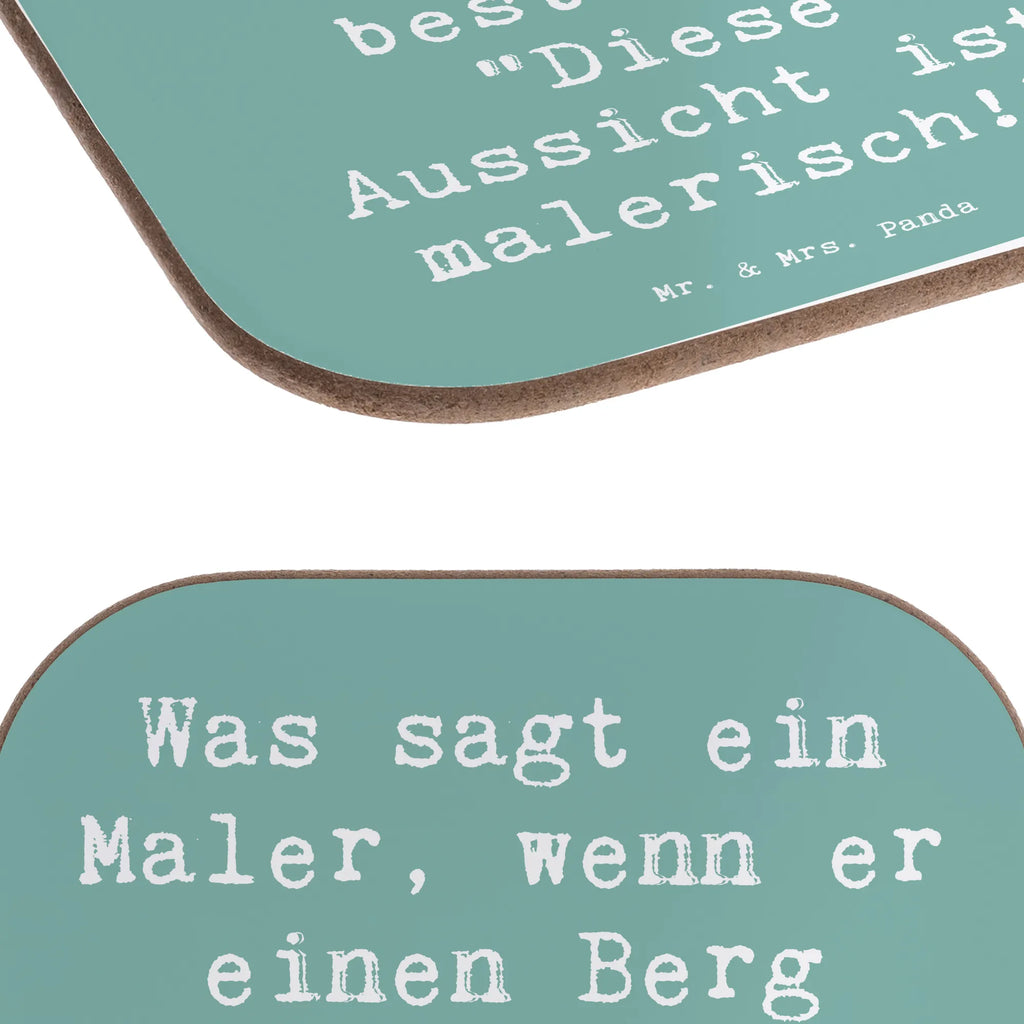 Untersetzer Spruch Was sagt ein Maler, wenn er einen Berg besteigt? "Diese Aussicht ist malerisch!" Tassen Untersetzer, Bierdeckel, Untersetzer aus Holz, Untersetzer Gläser, Untersetzer für Gläser, Getränkeuntersetzer, Glasuntersetzer, Untersetzer, Korkuntersetzer, Holzuntersetzer, Untersetzer Holz, Untersetzer Design, Beruf, Ausbildung, Jubiläum, Abschied, Rente, Kollege, Kollegin, Geschenk, Schenken, Arbeitskollege, Mitarbeiter, Firma, Danke, Dankeschön