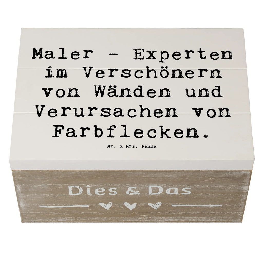 Holzkiste Spruch Maler - Experten im Verschönern von Wänden und Verursachen von Farbflecken. Geschenkdose, Schatulle, Truhe, Erinnerungskiste, XXL, Kiste, Dekokiste, Geschenkbox, Schatzkiste, Holzkiste, Erinnerungsbox, Aufbewahrungsbox, Beruf, Ausbildung, Jubiläum, Abschied, Rente, Kollege, Kollegin, Geschenk, Schenken, Arbeitskollege, Mitarbeiter, Firma, Danke, Dankeschön