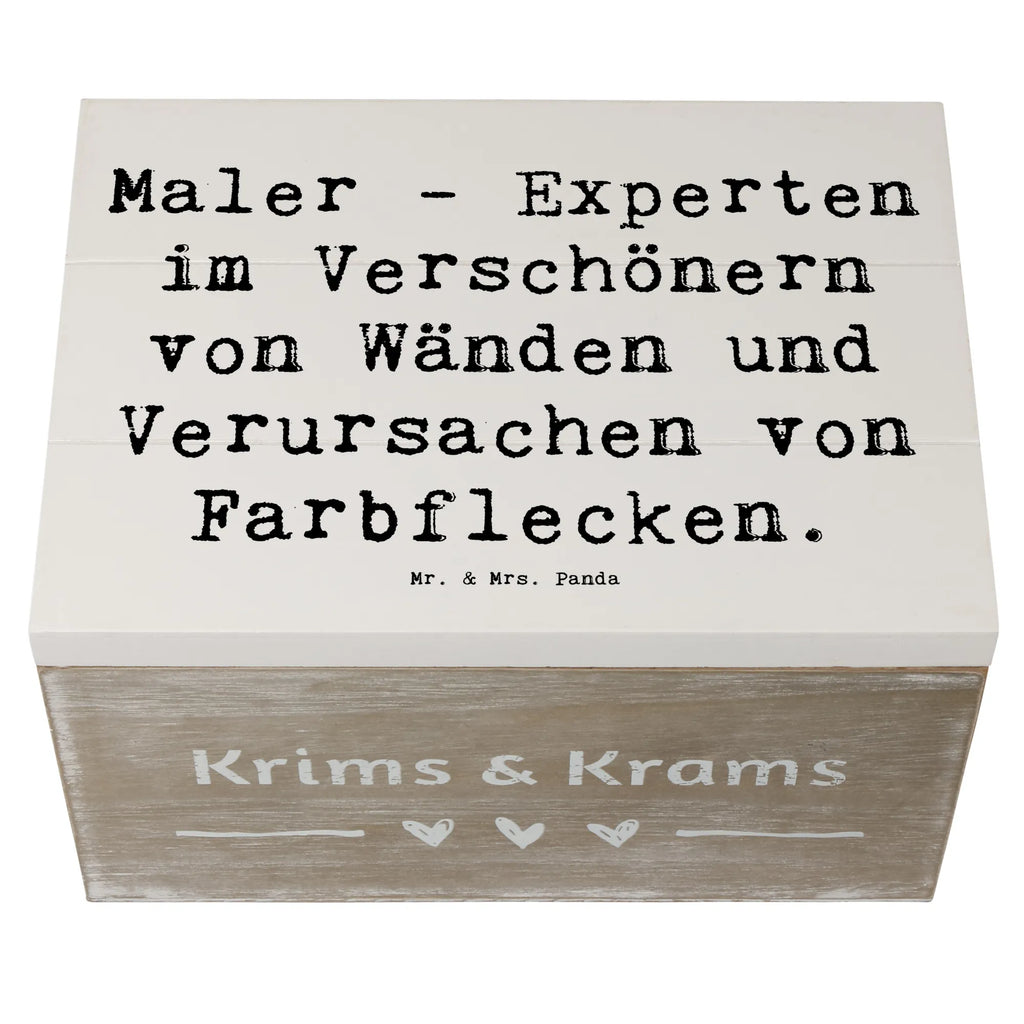 Holzkiste Spruch Maler - Experten im Verschönern von Wänden und Verursachen von Farbflecken. Geschenkdose, Schatulle, Truhe, Erinnerungskiste, XXL, Kiste, Dekokiste, Geschenkbox, Schatzkiste, Holzkiste, Erinnerungsbox, Aufbewahrungsbox, Beruf, Ausbildung, Jubiläum, Abschied, Rente, Kollege, Kollegin, Geschenk, Schenken, Arbeitskollege, Mitarbeiter, Firma, Danke, Dankeschön