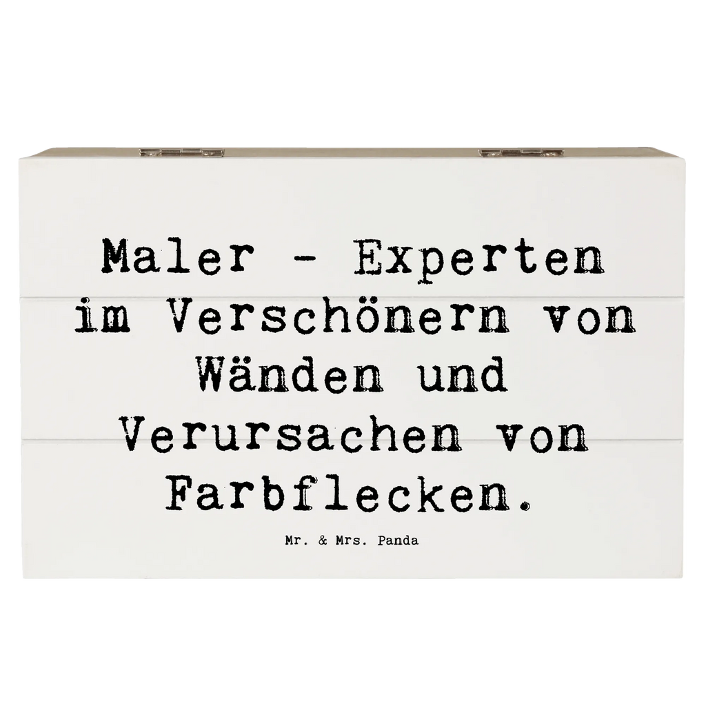 Holzkiste Spruch Maler - Experten im Verschönern von Wänden und Verursachen von Farbflecken. Geschenkdose, Schatulle, Truhe, Erinnerungskiste, XXL, Kiste, Dekokiste, Geschenkbox, Schatzkiste, Holzkiste, Erinnerungsbox, Aufbewahrungsbox, Beruf, Ausbildung, Jubiläum, Abschied, Rente, Kollege, Kollegin, Geschenk, Schenken, Arbeitskollege, Mitarbeiter, Firma, Danke, Dankeschön