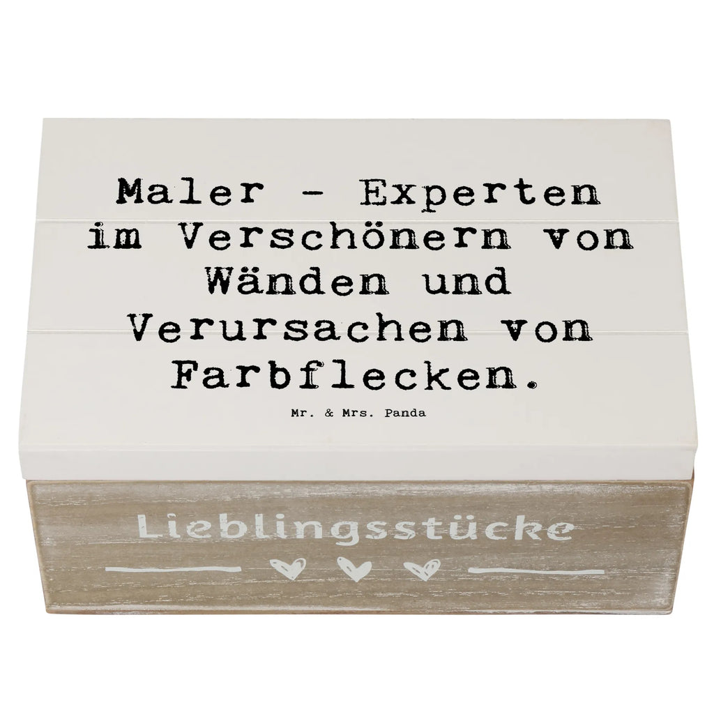 Holzkiste Spruch Maler - Experten im Verschönern von Wänden und Verursachen von Farbflecken. Geschenkdose, Schatulle, Truhe, Erinnerungskiste, XXL, Kiste, Dekokiste, Geschenkbox, Schatzkiste, Holzkiste, Erinnerungsbox, Aufbewahrungsbox, Beruf, Ausbildung, Jubiläum, Abschied, Rente, Kollege, Kollegin, Geschenk, Schenken, Arbeitskollege, Mitarbeiter, Firma, Danke, Dankeschön