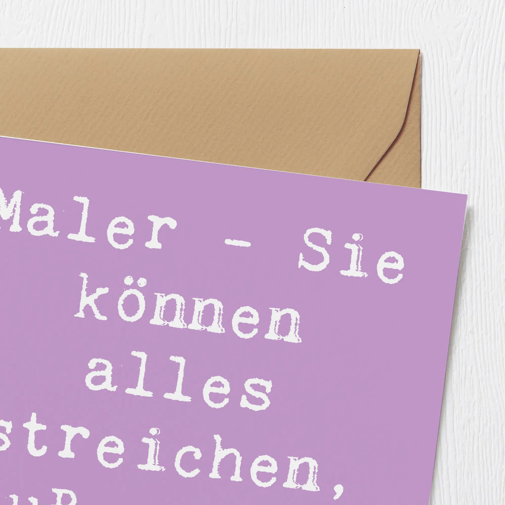 Deluxe Karte Spruch Maler - Sie können alles streichen, außer ihre Rechnungen. Hochwertige Grußkarte, Glückwunschkarte, Einladungskarte, Hochzeitskarte, Karte, Hochwertige Klappkarte, Klappkarte, Grußkarte, Geburtstagskarte, Beruf, Ausbildung, Jubiläum, Abschied, Rente, Kollege, Kollegin, Geschenk, Schenken, Arbeitskollege, Mitarbeiter, Firma, Danke, Dankeschön