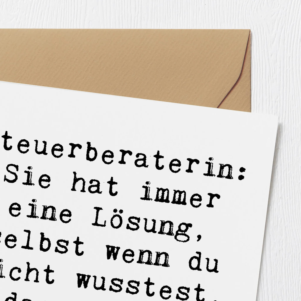 Deluxe Karte Spruch Steuerberaterin: Sie hat immer eine Lösung, selbst wenn du nicht wusstest, dass du ein Problem hattest! Geburtstagskarte, Einladungskarte, Klappkarte, Grußkarte, Glückwunschkarte, Hochwertige Grußkarte, Hochwertige Klappkarte, Karte, Hochzeitskarte, Beruf, Ausbildung, Jubiläum, Abschied, Rente, Kollege, Kollegin, Geschenk, Schenken, Arbeitskollege, Mitarbeiter, Firma, Danke, Dankeschön