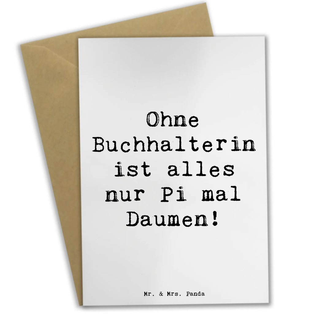 Grußkarte Spruch Ohne Buchhalterin ist alles nur Pi mal Daumen! Glückwunschkarte, Klappkarte, Karte, Grußkarte, Hochzeitskarte, Einladungskarte, Ansichtskarten, Geburtstagskarte, Beruf, Ausbildung, Jubiläum, Abschied, Rente, Kollege, Kollegin, Geschenk, Schenken, Arbeitskollege, Mitarbeiter, Firma, Danke, Dankeschön