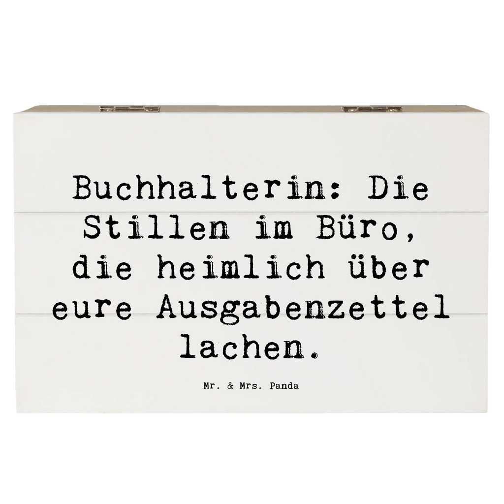 Holzkiste Spruch Buchhalterin: Die Stillen im Büro, die heimlich über eure Ausgabenzettel lachen. Aufbewahrungsbox, Geschenkdose, Geschenkbox, Schatzkiste, Schatulle, Erinnerungskiste, Truhe, XXL, Erinnerungsbox, Holzkiste, Dekokiste, Kiste, Beruf, Ausbildung, Jubiläum, Abschied, Rente, Kollege, Kollegin, Geschenk, Schenken, Arbeitskollege, Mitarbeiter, Firma, Danke, Dankeschön