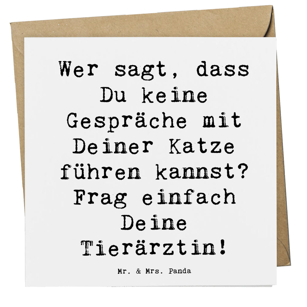 Deluxe Karte Spruch Wer sagt, dass Du keine Gespräche mit Deiner Katze führen kannst? Frag einfach Deine Tierärztin! Geburtstagskarte, Hochwertige Klappkarte, Karte, Hochwertige Grußkarte, Glückwunschkarte, Grußkarte, Hochzeitskarte, Einladungskarte, Klappkarte, Beruf, Ausbildung, Jubiläum, Abschied, Rente, Kollege, Kollegin, Geschenk, Schenken, Arbeitskollege, Mitarbeiter, Firma, Danke, Dankeschön