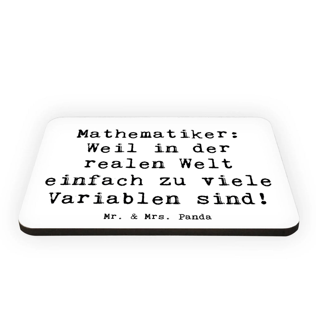 Magnet Saying Mathematiker: Weil in der realen Welt einfach zu viele Variablen sind! Whiteboard Magnet, Pinnwandmagnet, Notiz Magnet, Dekomagnet, Kühlschrankmagnet, Souvenir Magnet, Motivmagnete, Kühlschrank Dekoration, Beruf, Ausbildung, Jubiläum, Abschied, Rente, Kollege, Kollegin, Geschenk, Schenken, Arbeitskollege, Mitarbeiter, Firma, Danke, Dankeschön