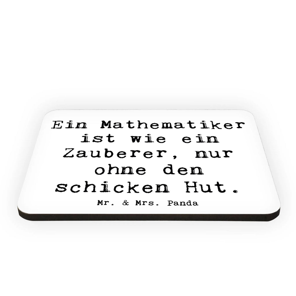 Magnet Saying Ein Mathematiker ist wie ein Zauberer, nur ohne den schicken Hut. Dekomagnet, Kühlschrank Dekoration, Kühlschrankmagnet, Souvenir Magnet, Whiteboard Magnet, Pinnwandmagnet, Notiz Magnet, Motivmagnete, Beruf, Ausbildung, Jubiläum, Abschied, Rente, Kollege, Kollegin, Geschenk, Schenken, Arbeitskollege, Mitarbeiter, Firma, Danke, Dankeschön