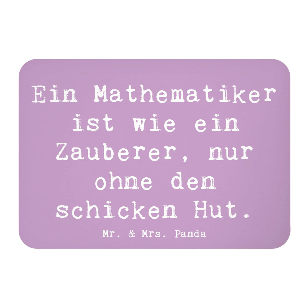 Magnet Saying Ein Mathematiker ist wie ein Zauberer, nur ohne den schicken Hut. Dekomagnet, Kühlschrank Dekoration, Kühlschrankmagnet, Souvenir Magnet, Whiteboard Magnet, Pinnwandmagnet, Notiz Magnet, Motivmagnete, Beruf, Ausbildung, Jubiläum, Abschied, Rente, Kollege, Kollegin, Geschenk, Schenken, Arbeitskollege, Mitarbeiter, Firma, Danke, Dankeschön