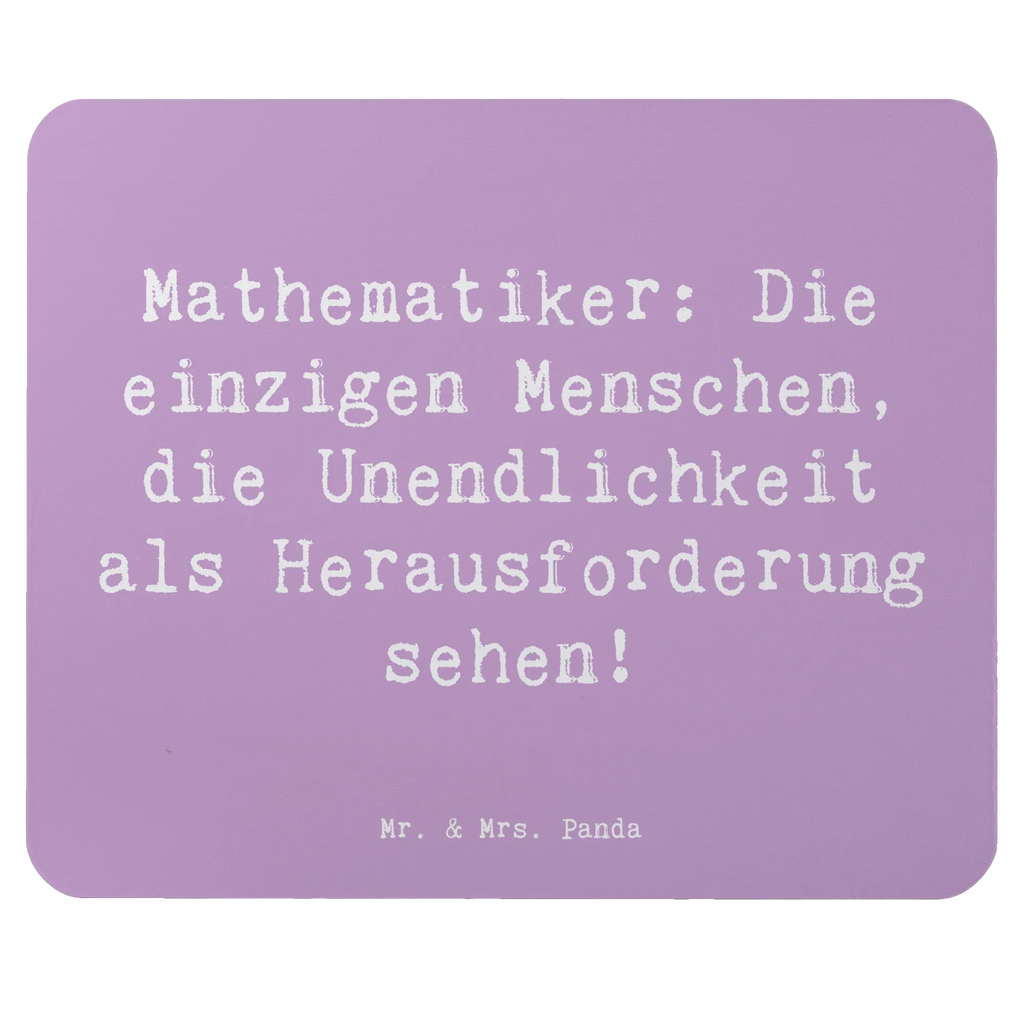 Mouse mat Saying Mathematiker: Die einzigen Menschen, die Unendlichkeit als Herausforderung sehen! Büroausstattung, Designer Mauspad, Mausunterlage, Mauspad, Computer zubehör, Arbeitszimmer, Mauspad Büro, Einzigartiges Mauspad, Mousepad, PC Zubehör, Beruf, Ausbildung, Jubiläum, Abschied, Rente, Kollege, Kollegin, Geschenk, Schenken, Arbeitskollege, Mitarbeiter, Firma, Danke, Dankeschön