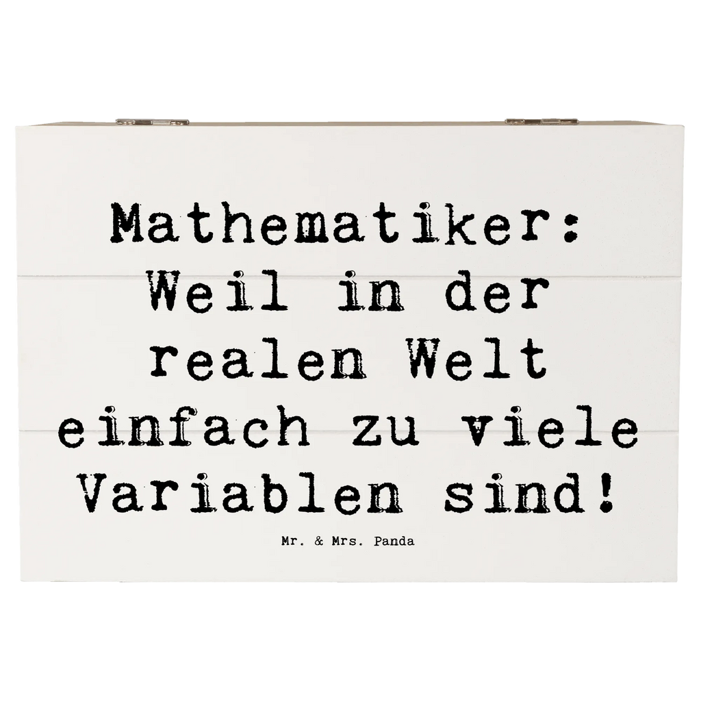 Holzkiste Spruch Mathematiker: Weil in der realen Welt einfach zu viele Variablen sind! Aufbewahrungsbox, Holzkiste, Dekokiste, Schatzkiste, Geschenkdose, XXL, Erinnerungskiste, Kiste, Erinnerungsbox, Schatulle, Truhe, Geschenkbox, Beruf, Ausbildung, Jubiläum, Abschied, Rente, Kollege, Kollegin, Geschenk, Schenken, Arbeitskollege, Mitarbeiter, Firma, Danke, Dankeschön