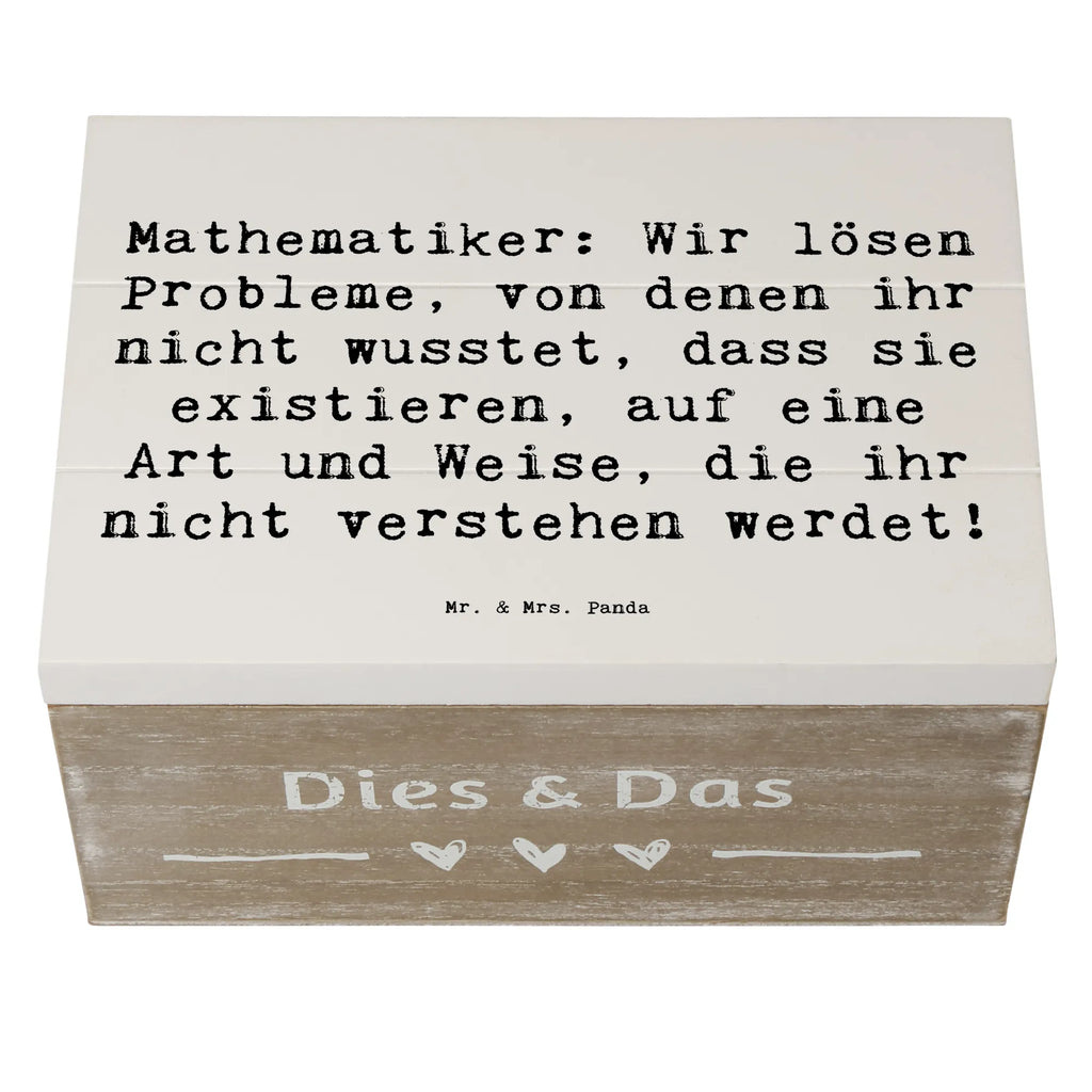 Holzkiste Spruch Mathematiker: Wir lösen Probleme, von denen ihr nicht wusstet, dass sie existieren, auf eine Art und Weise, die ihr nicht verstehen werdet! Holztruhe, holzschatulle, Aufbewahrungskiste, Holzbox, holzschachtel, Holzbox mit Deckel, aufbewahrungskiste mit deckel, holzkästchen, Holzboxen, box holz, aufbewahrungstruhe, Aufbewahrungsbox Holz, kiste holz, Holzkiste mit Deckel, Holz Aufbewahrungsbox, holztruhen, truhe holz, Aufbewahrungsbox aus Holz, Box aus Holz, Holzkiste, Schatulle, Holzkisten, aufbewahrungskisten, aufbewahrungsboxen, Aufbewahrungsbox, Geschenk, Danke, Dankeschön, Schenken, Beruf, Ausbildung, Abschied, Rente, Kollege, Kollegin, Arbeitskollege, Mitarbeiter, Jubiläum, Firma