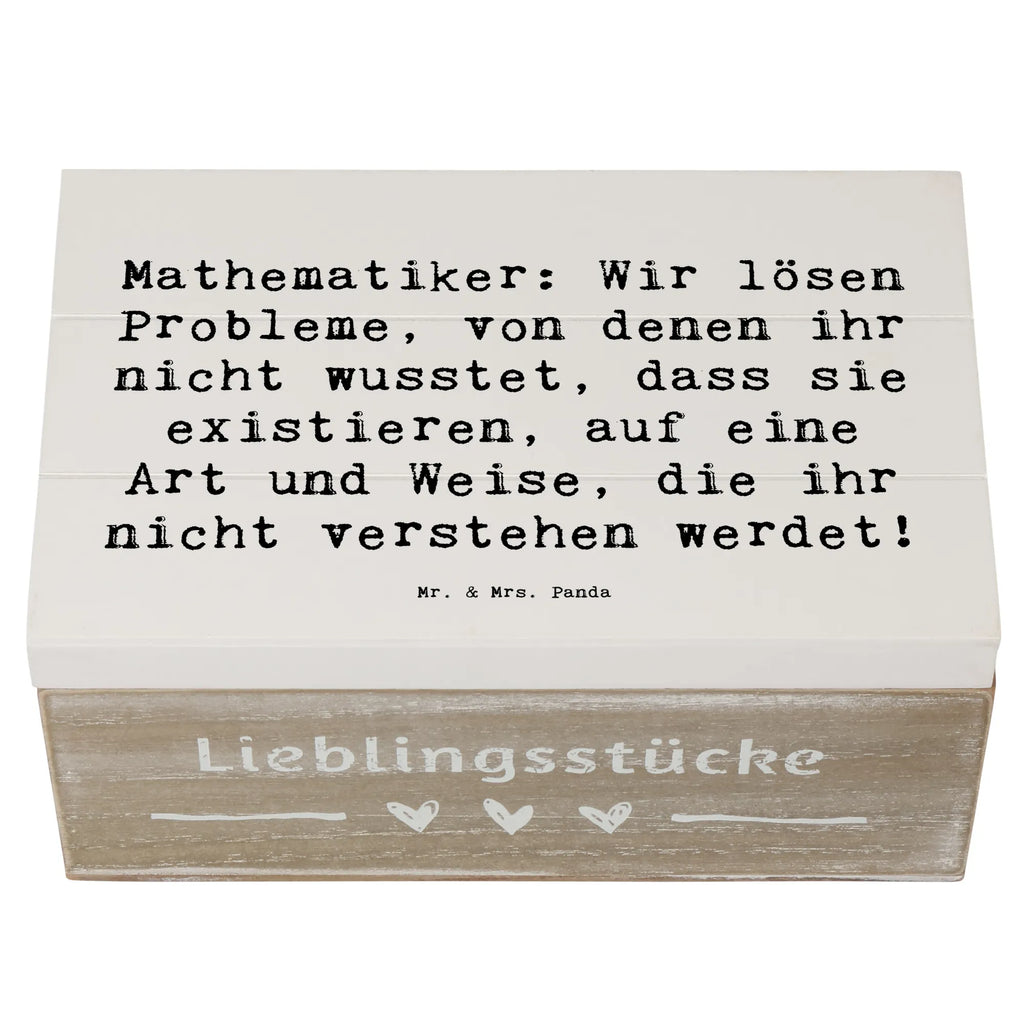 Holzkiste Spruch Mathematiker: Wir lösen Probleme, von denen ihr nicht wusstet, dass sie existieren, auf eine Art und Weise, die ihr nicht verstehen werdet! Holztruhe, holzschatulle, Aufbewahrungskiste, Holzbox, holzschachtel, Holzbox mit Deckel, aufbewahrungskiste mit deckel, holzkästchen, Holzboxen, box holz, aufbewahrungstruhe, Aufbewahrungsbox Holz, kiste holz, Holzkiste mit Deckel, Holz Aufbewahrungsbox, holztruhen, truhe holz, Aufbewahrungsbox aus Holz, Box aus Holz, Holzkiste, Schatulle, Holzkisten, aufbewahrungskisten, aufbewahrungsboxen, Aufbewahrungsbox, Geschenk, Danke, Dankeschön, Schenken, Beruf, Ausbildung, Abschied, Rente, Kollege, Kollegin, Arbeitskollege, Mitarbeiter, Jubiläum, Firma