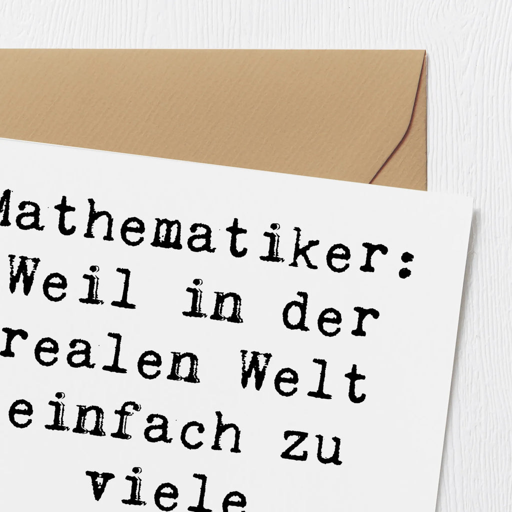 Deluxe Karte Spruch Mathematiker: Weil in der realen Welt einfach zu viele Variablen sind! Geburtstagskarte, Karte, Klappkarte, Grußkarte, Einladungskarte, Hochzeitskarte, Hochwertige Grußkarte, Hochwertige Klappkarte, Glückwunschkarte, Beruf, Ausbildung, Jubiläum, Abschied, Rente, Kollege, Kollegin, Geschenk, Schenken, Arbeitskollege, Mitarbeiter, Firma, Danke, Dankeschön