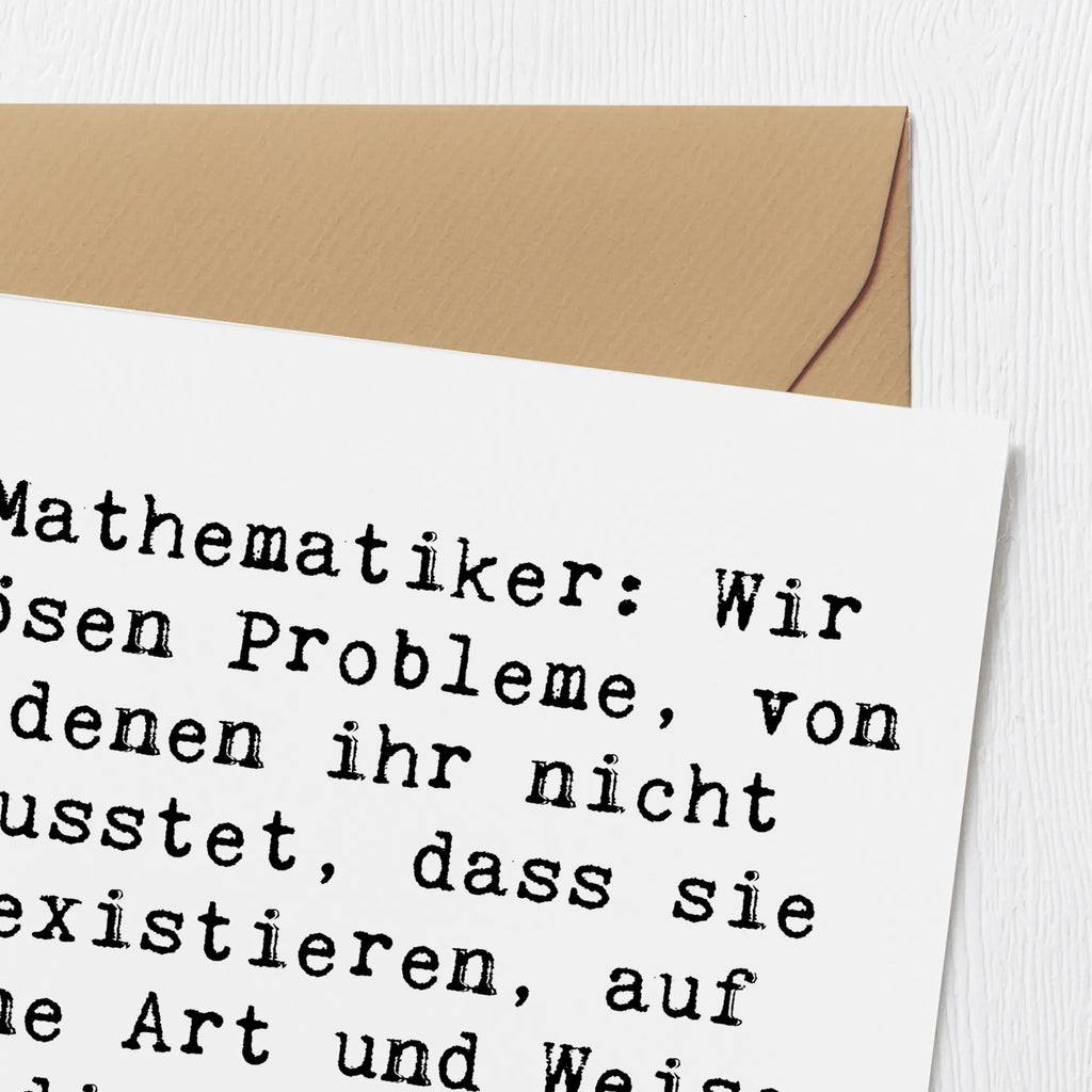 Deluxe Karte Spruch Mathematiker: Wir lösen Probleme, von denen ihr nicht wusstet, dass sie existieren, auf eine Art und Weise, die ihr nicht verstehen werdet! Karte, Geburtstagskarte, Hochwertige Klappkarte, Grußkarte, Klappkarte, Glückwunschkarte, Hochwertige Grußkarte, Einladungskarte, Hochzeitskarte, Beruf, Ausbildung, Jubiläum, Abschied, Rente, Kollege, Kollegin, Geschenk, Schenken, Arbeitskollege, Mitarbeiter, Firma, Danke, Dankeschön