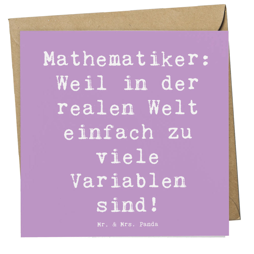 Deluxe Karte Spruch Mathematiker: Weil in der realen Welt einfach zu viele Variablen sind! Geburtstagskarte, Karte, Klappkarte, Grußkarte, Einladungskarte, Hochzeitskarte, Hochwertige Grußkarte, Hochwertige Klappkarte, Glückwunschkarte, Beruf, Ausbildung, Jubiläum, Abschied, Rente, Kollege, Kollegin, Geschenk, Schenken, Arbeitskollege, Mitarbeiter, Firma, Danke, Dankeschön