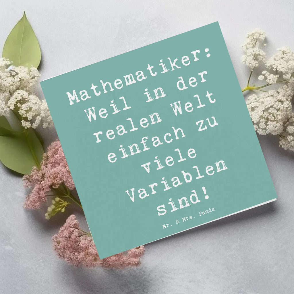 Deluxe Karte Spruch Mathematiker: Weil in der realen Welt einfach zu viele Variablen sind! Geburtstagskarte, Karte, Klappkarte, Grußkarte, Einladungskarte, Hochzeitskarte, Hochwertige Grußkarte, Hochwertige Klappkarte, Glückwunschkarte, Beruf, Ausbildung, Jubiläum, Abschied, Rente, Kollege, Kollegin, Geschenk, Schenken, Arbeitskollege, Mitarbeiter, Firma, Danke, Dankeschön