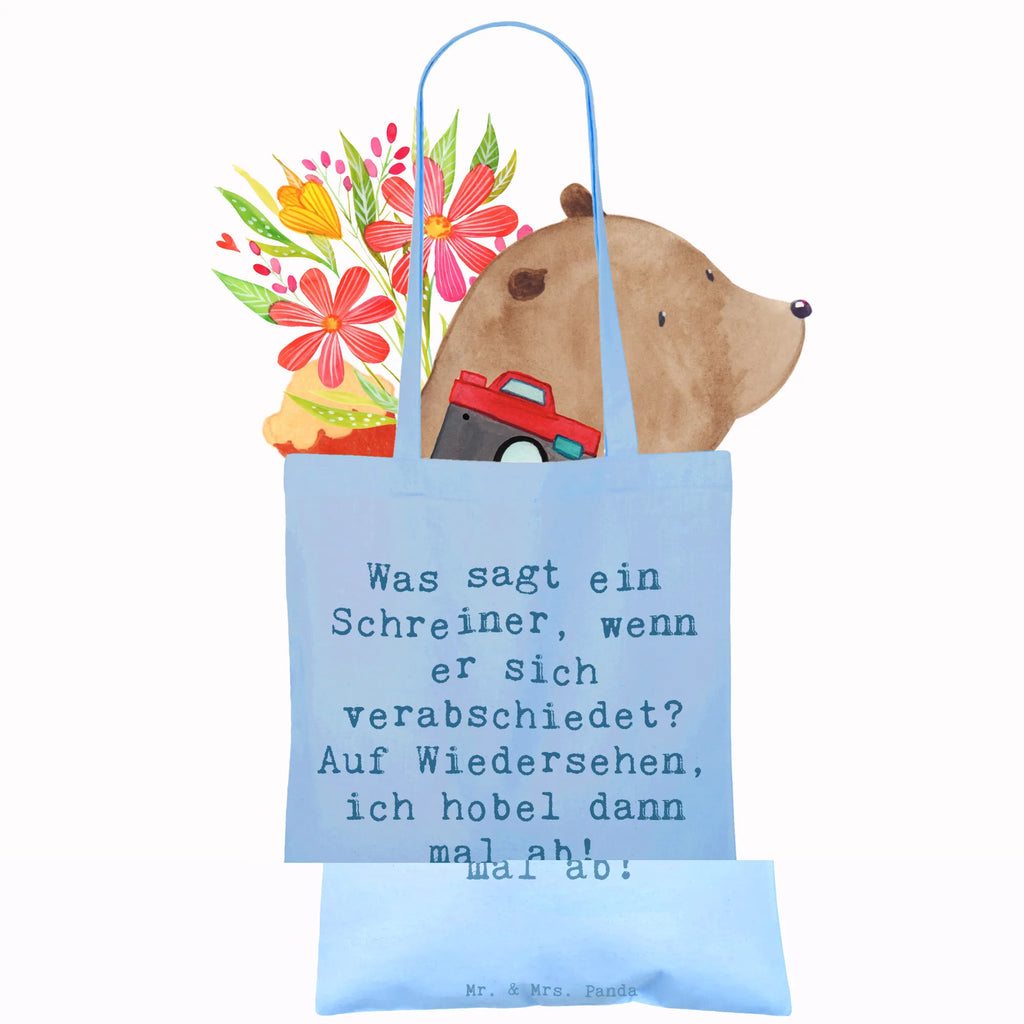 Tragetasche Spruch Was sagt ein Schreiner, wenn er sich verabschiedet? Auf Wiedersehen, ich hobel dann mal ab! Jutebeutel, Stoffbeutel, Stofftasche, Umhängetasche, Einkaufstüte, Schultertasche, Shopper, Badetasche, Strandtasche, Laptoptasche, Tragetasche, Tasche, Beutel, Beuteltasche, Einkaufstasche, Jutetasche, Beruf, Ausbildung, Jubiläum, Abschied, Rente, Kollege, Kollegin, Geschenk, Schenken, Arbeitskollege, Mitarbeiter, Firma, Danke, Dankeschön