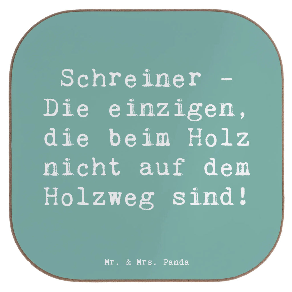 Untersetzer Spruch Schreiner - Die einzigen, die beim Holz nicht auf dem Holzweg sind! Bierdeckel, Untersetzer aus Holz, Untersetzer Design, Glasuntersetzer, Untersetzer, Getränkeuntersetzer, Korkuntersetzer, Tassen Untersetzer, Untersetzer Holz, Untersetzer für Gläser, Untersetzer Gläser, Holzuntersetzer, Beruf, Ausbildung, Jubiläum, Abschied, Rente, Kollege, Kollegin, Geschenk, Schenken, Arbeitskollege, Mitarbeiter, Firma, Danke, Dankeschön