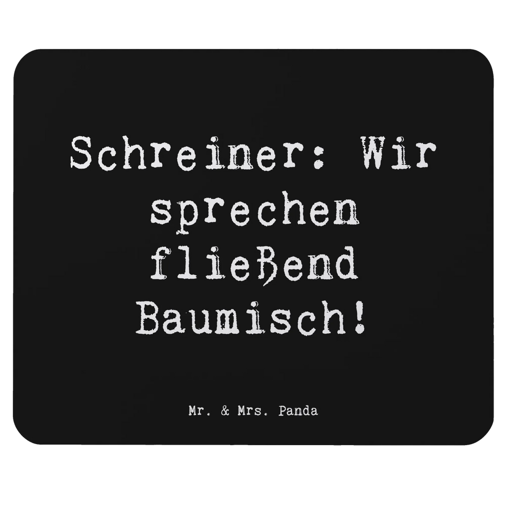 Mauspad Spruch Schreiner: Wir sprechen fließend Baumisch! Mausunterlage, Designer Mauspad, PC Zubehör, Büroausstattung, Einzigartiges Mauspad, Computer zubehör, Arbeitszimmer, Mauspad Büro, Mousepad, Mauspad, Beruf, Ausbildung, Jubiläum, Abschied, Rente, Kollege, Kollegin, Geschenk, Schenken, Arbeitskollege, Mitarbeiter, Firma, Danke, Dankeschön