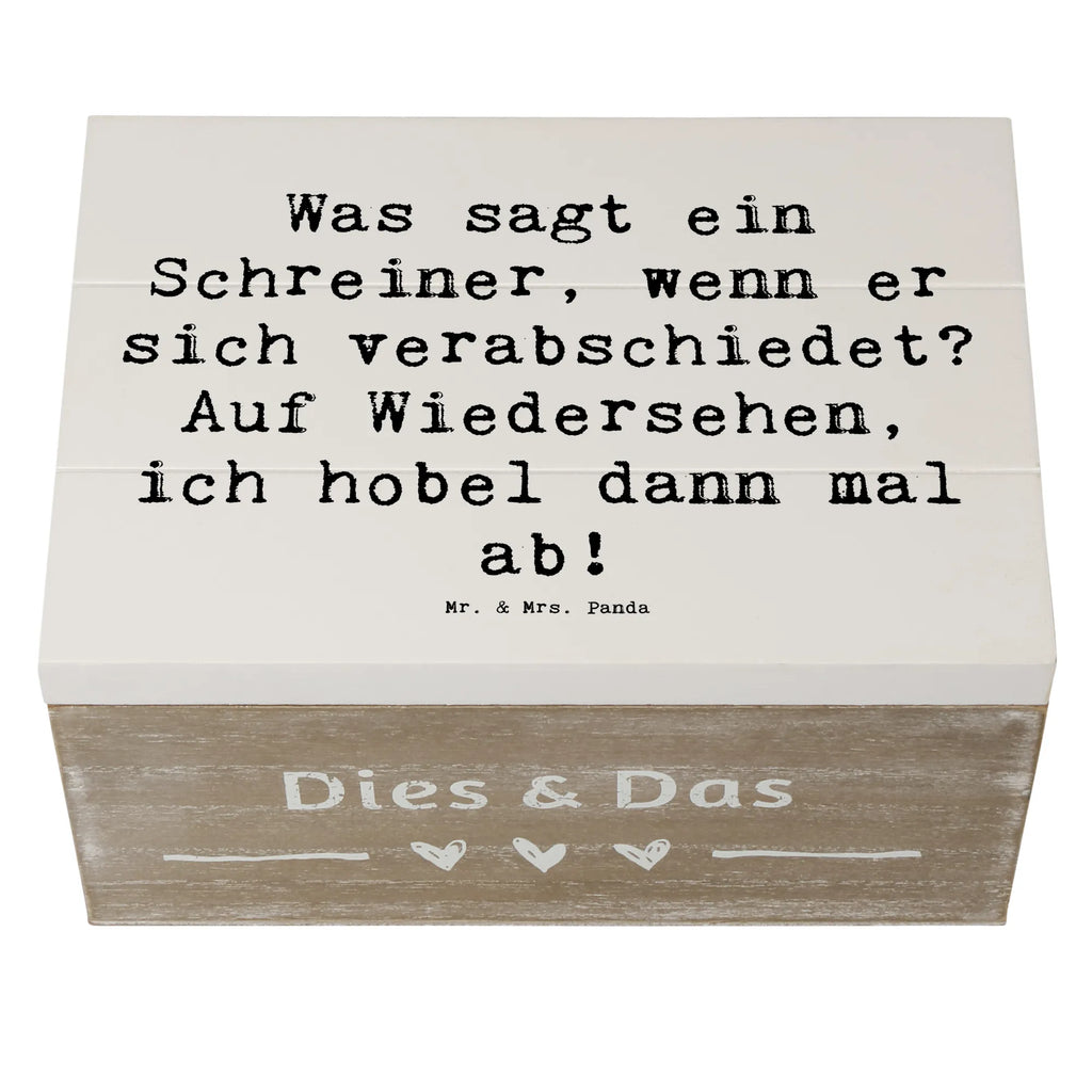 Holzkiste Spruch Was sagt ein Schreiner, wenn er sich verabschiedet? Auf Wiedersehen, ich hobel dann mal ab! XXL, Geschenkbox, Holzkiste, Truhe, Erinnerungsbox, Schatzkiste, Schatulle, Dekokiste, Aufbewahrungsbox, Kiste, Geschenkdose, Erinnerungskiste, Beruf, Ausbildung, Jubiläum, Abschied, Rente, Kollege, Kollegin, Geschenk, Schenken, Arbeitskollege, Mitarbeiter, Firma, Danke, Dankeschön