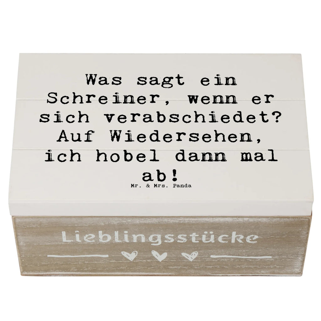 Holzkiste Spruch Was sagt ein Schreiner, wenn er sich verabschiedet? Auf Wiedersehen, ich hobel dann mal ab! XXL, Geschenkbox, Holzkiste, Truhe, Erinnerungsbox, Schatzkiste, Schatulle, Dekokiste, Aufbewahrungsbox, Kiste, Geschenkdose, Erinnerungskiste, Beruf, Ausbildung, Jubiläum, Abschied, Rente, Kollege, Kollegin, Geschenk, Schenken, Arbeitskollege, Mitarbeiter, Firma, Danke, Dankeschön