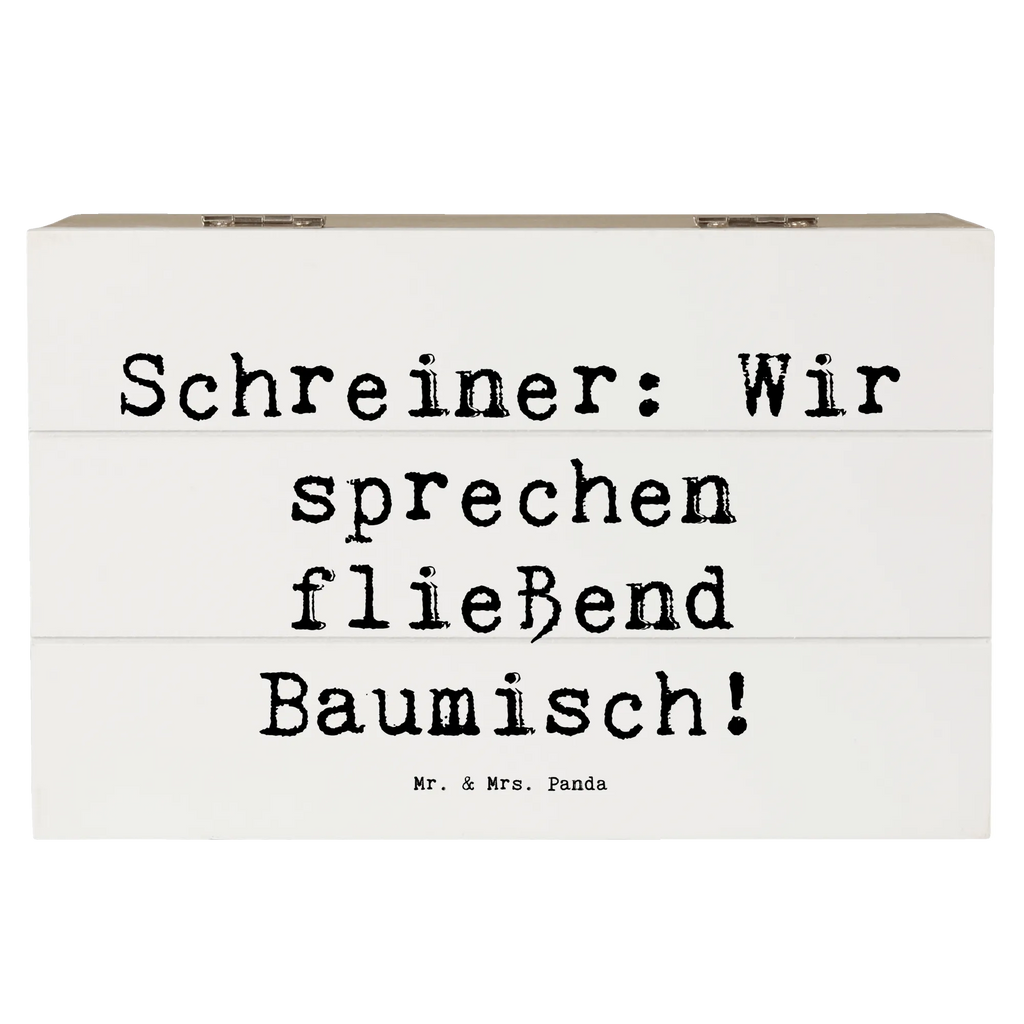 Holzkiste Spruch Schreiner: Wir sprechen fließend Baumisch! Holztruhe, aufbewahrungsboxen, Holzboxen, kiste holz, aufbewahrungskisten, truhe holz, Holzkiste, holzschachtel, holztruhen, Holzbox mit Deckel, aufbewahrungskiste mit deckel, holzschatulle, Holz Aufbewahrungsbox, aufbewahrungstruhe, Aufbewahrungskiste, Box aus Holz, Holzbox, Aufbewahrungsbox Holz, box holz, Schatulle, Holzkisten, Aufbewahrungsbox, Aufbewahrungsbox aus Holz, holzkästchen, Holzkiste mit Deckel, Geschenk, Danke, Dankeschön, Schenken, Beruf, Ausbildung, Abschied, Rente, Kollege, Kollegin, Arbeitskollege, Mitarbeiter, Jubiläum, Firma