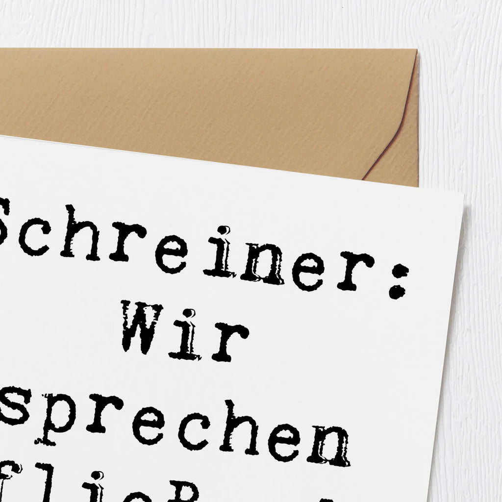Deluxe Karte Spruch Schreiner: Wir sprechen fließend Baumisch! Karte, Grußkarte, Klappkarte, Geburtstagskarte, Hochzeitskarte, Hochwertige Grußkarte, Hochwertige Klappkarte, Glückwunschkarte, Einladungskarte, Beruf, Ausbildung, Jubiläum, Abschied, Rente, Kollege, Kollegin, Geschenk, Schenken, Arbeitskollege, Mitarbeiter, Firma, Danke, Dankeschön