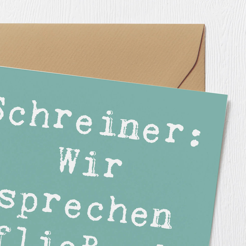Deluxe Karte Spruch Schreiner: Wir sprechen fließend Baumisch! Karte, Grußkarte, Klappkarte, Geburtstagskarte, Hochzeitskarte, Hochwertige Grußkarte, Hochwertige Klappkarte, Glückwunschkarte, Einladungskarte, Beruf, Ausbildung, Jubiläum, Abschied, Rente, Kollege, Kollegin, Geschenk, Schenken, Arbeitskollege, Mitarbeiter, Firma, Danke, Dankeschön