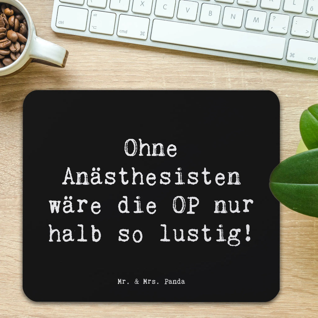 Mouse mat Saying Ohne Anästhesisten wäre die OP nur halb so lustig! Mousepad, PC Zubehör, Designer Mauspad, Büroausstattung, Mauspad Büro, Arbeitszimmer, Einzigartiges Mauspad, Mauspad, Computer zubehör, Mausunterlage, Beruf, Ausbildung, Jubiläum, Abschied, Rente, Kollege, Kollegin, Geschenk, Schenken, Arbeitskollege, Mitarbeiter, Firma, Danke, Dankeschön