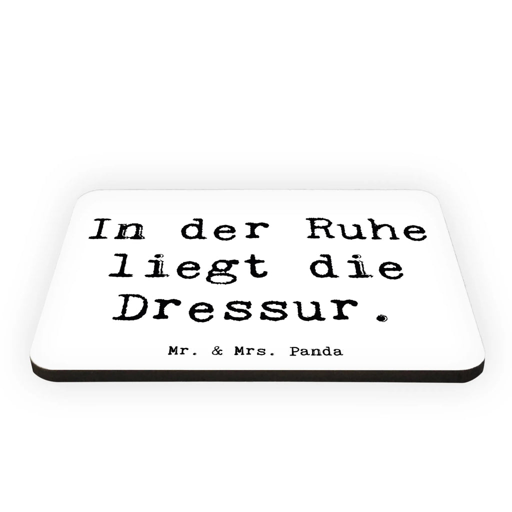 Magnet Saying In der Ruhe liegt die Dressur. Whiteboard Magnet, Dekomagnet, Kühlschrank Dekoration, Souvenir Magnet, Motivmagnete, Pinnwandmagnet, Kühlschrankmagnet, Notiz Magnet, Beruf, Ausbildung, Jubiläum, Abschied, Rente, Kollege, Kollegin, Geschenk, Schenken, Arbeitskollege, Mitarbeiter, Firma, Danke, Dankeschön