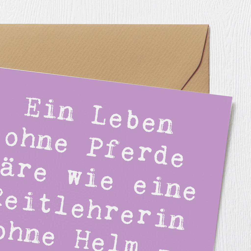 Deluxe Karte Spruch Ein Leben ohne Pferde wäre wie eine Reitlehrerin ohne Helm - einfach sinnlos! Klappkarte, Hochzeitskarte, Grußkarte, Hochwertige Klappkarte, Einladungskarte, Glückwunschkarte, Karte, Geburtstagskarte, Hochwertige Grußkarte, Beruf, Ausbildung, Jubiläum, Abschied, Rente, Kollege, Kollegin, Geschenk, Schenken, Arbeitskollege, Mitarbeiter, Firma, Danke, Dankeschön
