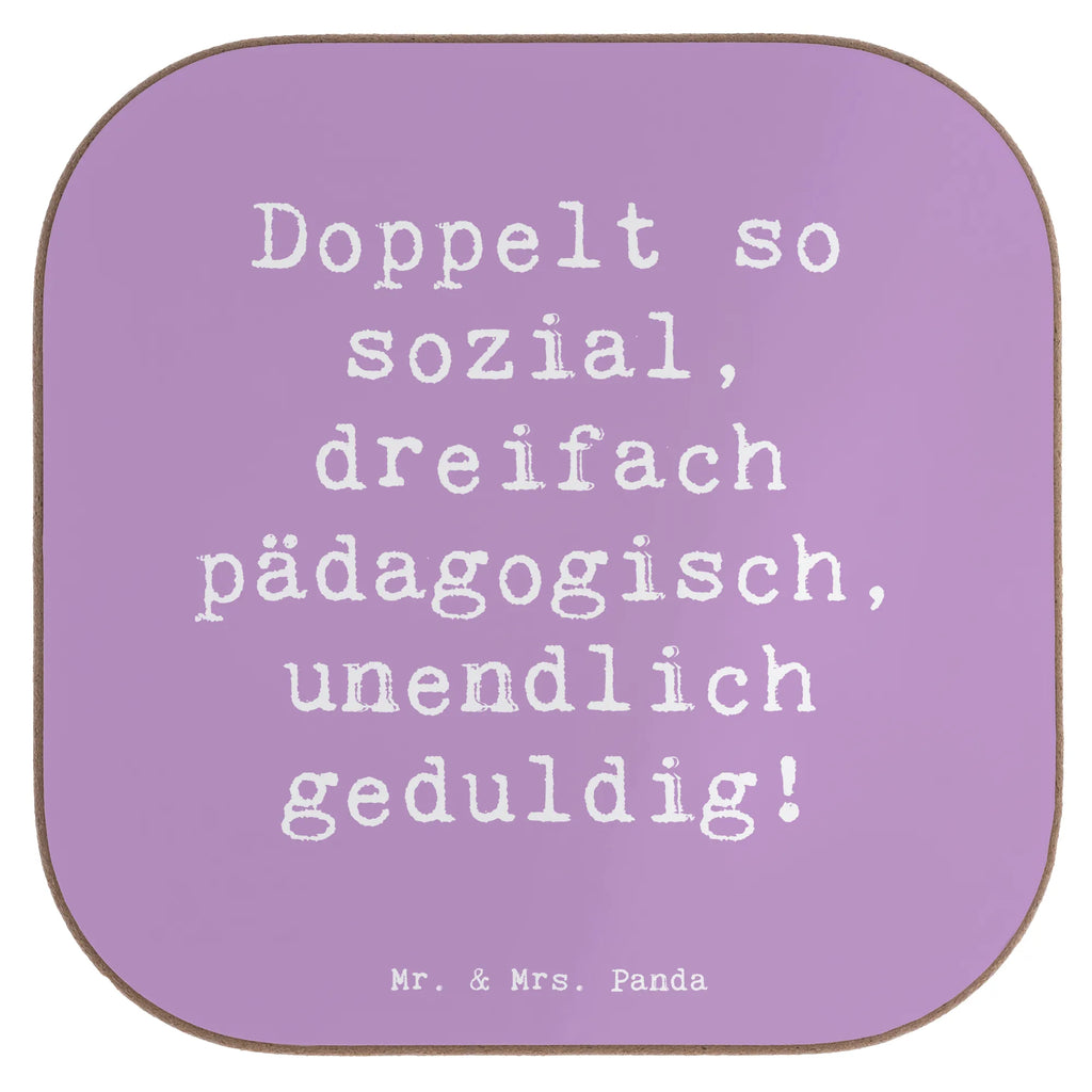 Untersetzer Spruch Doppelt so sozial, dreifach pädagogisch, unendlich geduldig! Glasuntersetzer, Bierdeckel, Tassen Untersetzer, Untersetzer Gläser, Korkuntersetzer, Untersetzer, Holzuntersetzer, Untersetzer aus Holz, Untersetzer Holz, Getränkeuntersetzer, Untersetzer für Gläser, Untersetzer Design, Beruf, Ausbildung, Jubiläum, Abschied, Rente, Kollege, Kollegin, Geschenk, Schenken, Arbeitskollege, Mitarbeiter, Firma, Danke, Dankeschön