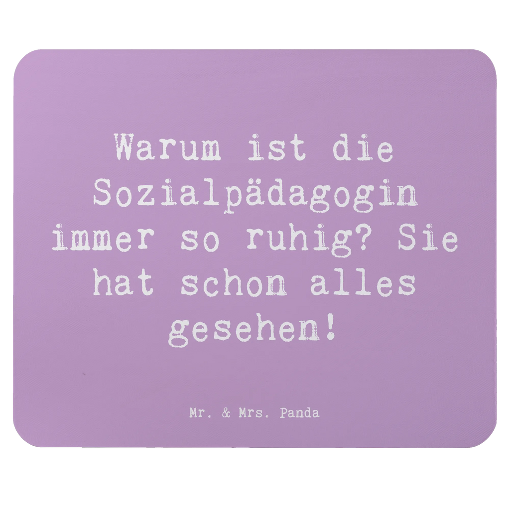 Mouse mat Saying Warum ist die Sozialpädagogin immer so ruhig? Sie hat schon alles gesehen! Mauspad, Computer zubehör, PC Zubehör, Designer Mauspad, Einzigartiges Mauspad, Büroausstattung, Mausunterlage, Mauspad Büro, Mousepad, Arbeitszimmer, Beruf, Ausbildung, Jubiläum, Abschied, Rente, Kollege, Kollegin, Geschenk, Schenken, Arbeitskollege, Mitarbeiter, Firma, Danke, Dankeschön