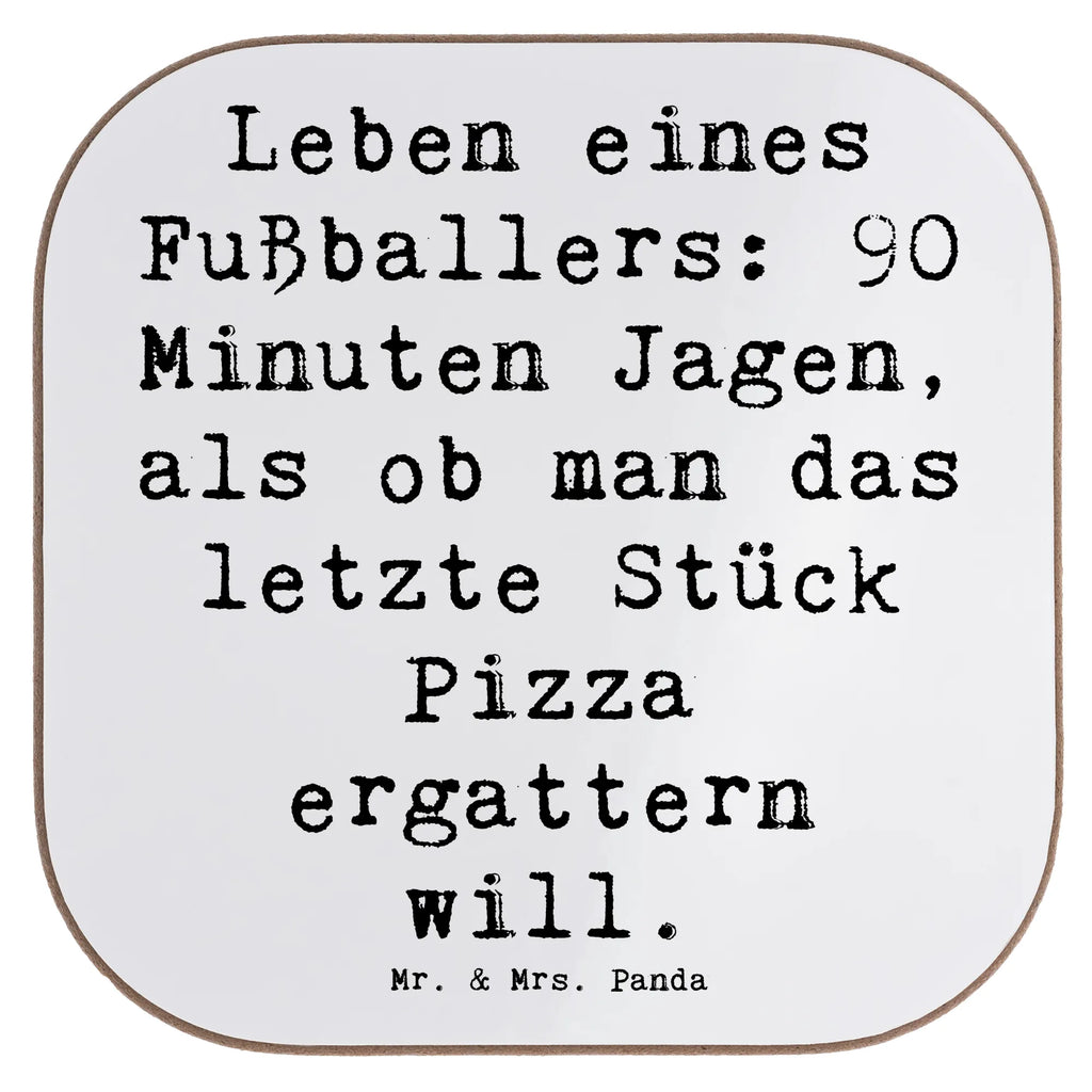 Untersetzer Spruch Leben eines Fußballers: 90 Minuten Jagen, als ob man das letzte Stück Pizza ergattern will. Untersetzer für Gläser, Untersetzer, Glasuntersetzer, Untersetzer Design, Untersetzer aus Holz, Untersetzer Holz, Getränkeuntersetzer, Untersetzer Gläser, Holzuntersetzer, Bierdeckel, Korkuntersetzer, Tassen Untersetzer, Beruf, Ausbildung, Jubiläum, Abschied, Rente, Kollege, Kollegin, Geschenk, Schenken, Arbeitskollege, Mitarbeiter, Firma, Danke, Dankeschön