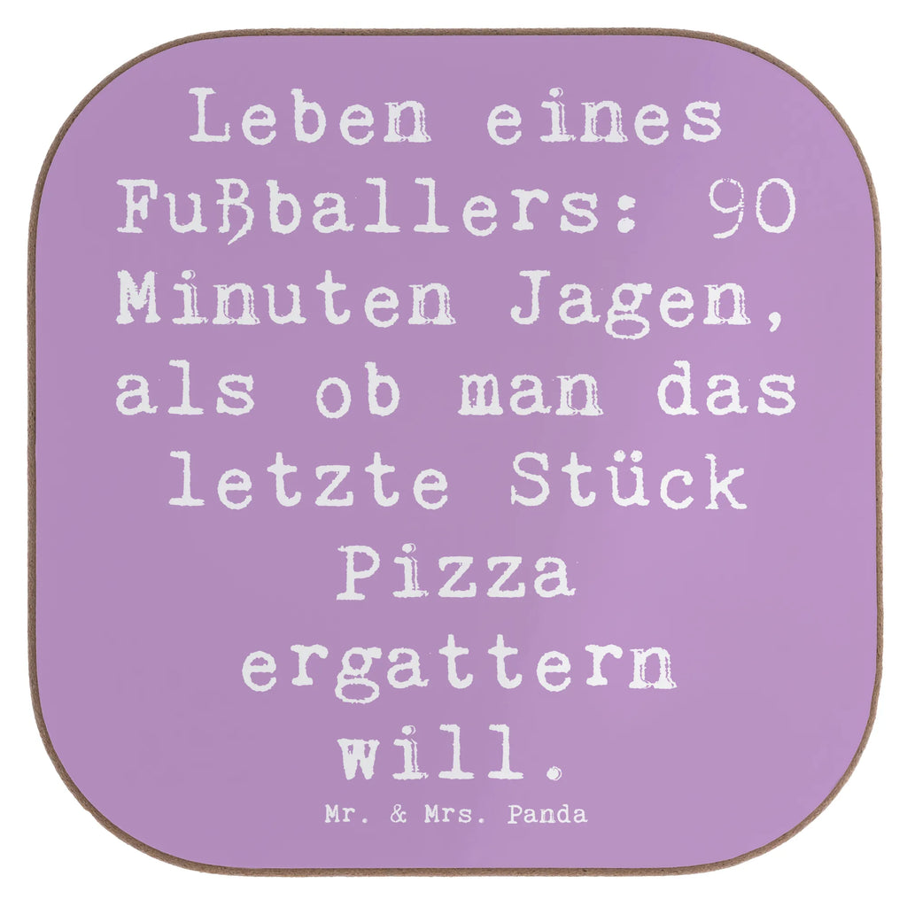 Untersetzer Spruch Leben eines Fußballers: 90 Minuten Jagen, als ob man das letzte Stück Pizza ergattern will. Untersetzer für Gläser, Untersetzer, Glasuntersetzer, Untersetzer Design, Untersetzer aus Holz, Untersetzer Holz, Getränkeuntersetzer, Untersetzer Gläser, Holzuntersetzer, Bierdeckel, Korkuntersetzer, Tassen Untersetzer, Beruf, Ausbildung, Jubiläum, Abschied, Rente, Kollege, Kollegin, Geschenk, Schenken, Arbeitskollege, Mitarbeiter, Firma, Danke, Dankeschön