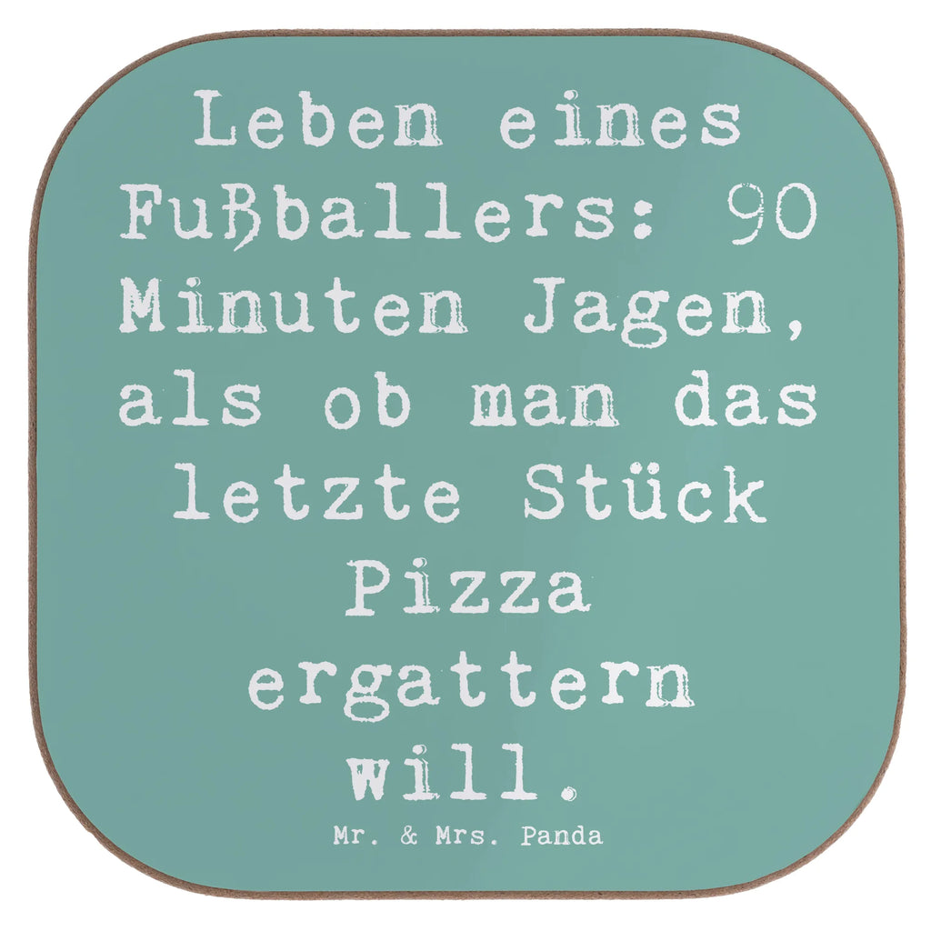 Untersetzer Spruch Leben eines Fußballers: 90 Minuten Jagen, als ob man das letzte Stück Pizza ergattern will. Untersetzer für Gläser, Untersetzer, Glasuntersetzer, Untersetzer Design, Untersetzer aus Holz, Untersetzer Holz, Getränkeuntersetzer, Untersetzer Gläser, Holzuntersetzer, Bierdeckel, Korkuntersetzer, Tassen Untersetzer, Beruf, Ausbildung, Jubiläum, Abschied, Rente, Kollege, Kollegin, Geschenk, Schenken, Arbeitskollege, Mitarbeiter, Firma, Danke, Dankeschön