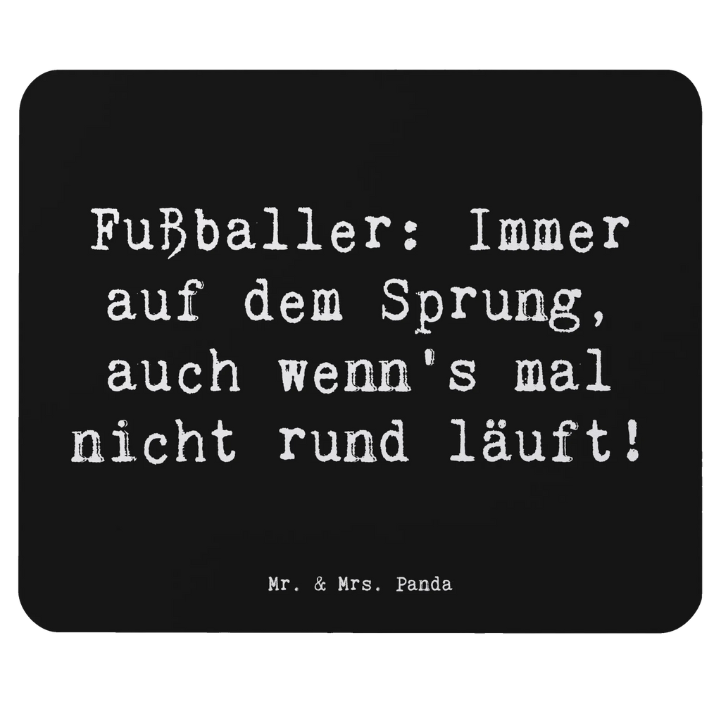 Mauspad Spruch Fußballer: Immer auf dem Sprung, auch wenn's mal nicht rund läuft! Mousepad, Computer zubehör, Einzigartiges Mauspad, PC Zubehör, Mauspad Büro, Büroausstattung, Arbeitszimmer, Mausunterlage, Designer Mauspad, Mauspad, Beruf, Ausbildung, Jubiläum, Abschied, Rente, Kollege, Kollegin, Geschenk, Schenken, Arbeitskollege, Mitarbeiter, Firma, Danke, Dankeschön